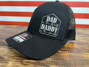 Dad in the Streets and Daddy in the Sheets Leatherette Patch on a Richardson 112 Trucker Hat Baseball Cap - F5 Custom Designs