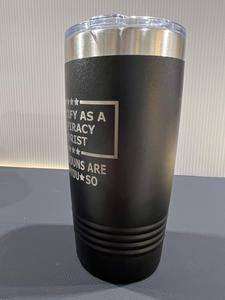 Conspiracy Theorist 20 oz Tumbler Engraved Drinkware Water Bottles Flasks Mug - F5 Custom Designs