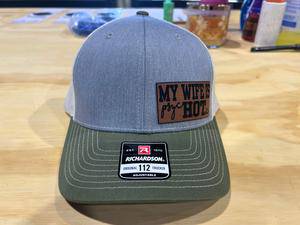 My Wife is HOT Hat ... Leatherette Patch on a Richardson 115 Trucker Hat Baseball Cap Summer Winter - F5 Custom Designs
