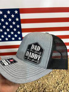 Dad in the Streets and Daddy in the Sheets Leatherette Patch on a Richardson 112 Trucker Hat Baseball Cap - F5 Custom Designs