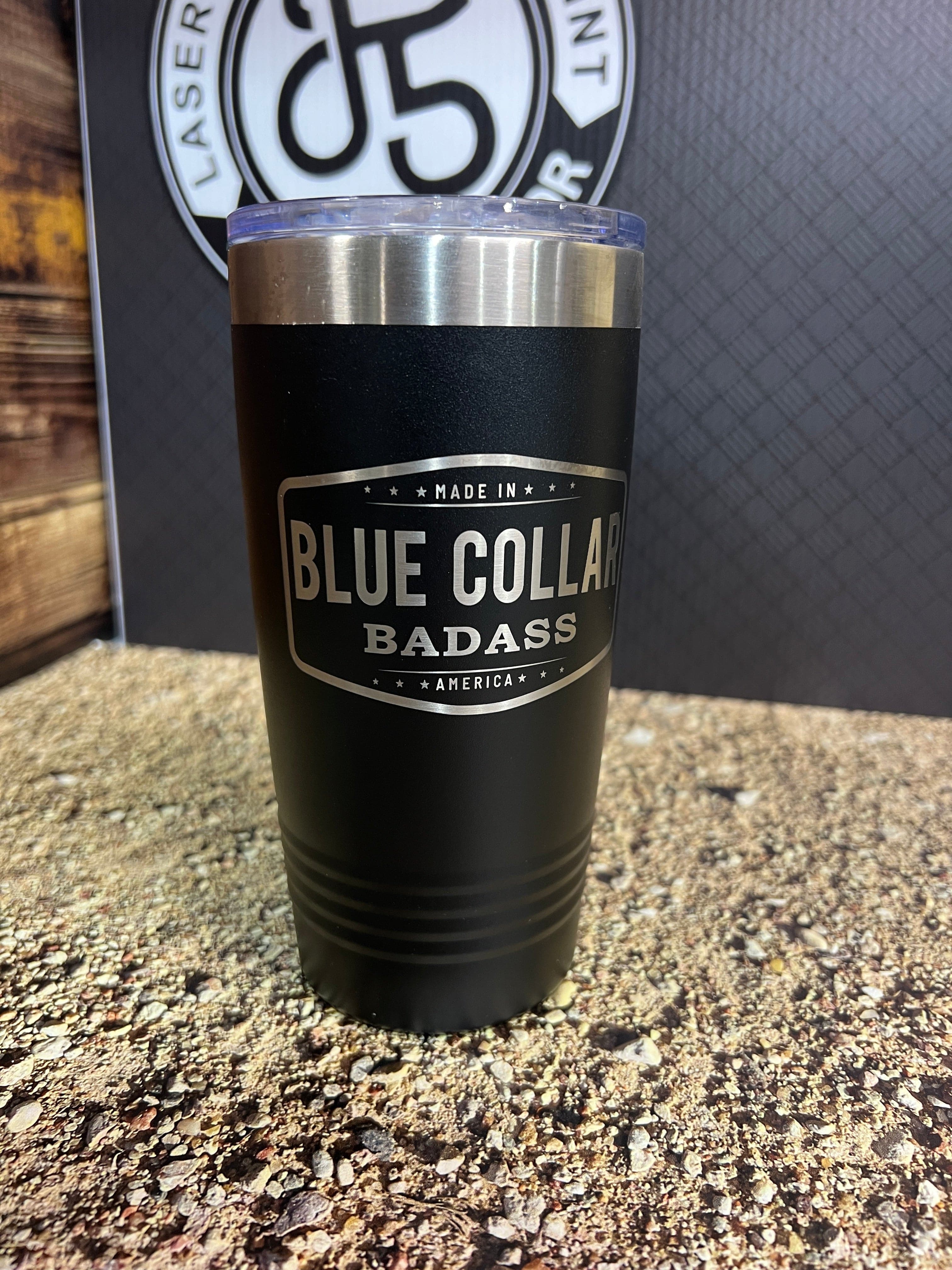 Blue Collar Badass - Made in America 20 oz Tumbler - Stainless Steel Polar Camel Tumbler - F5 Custom Designs