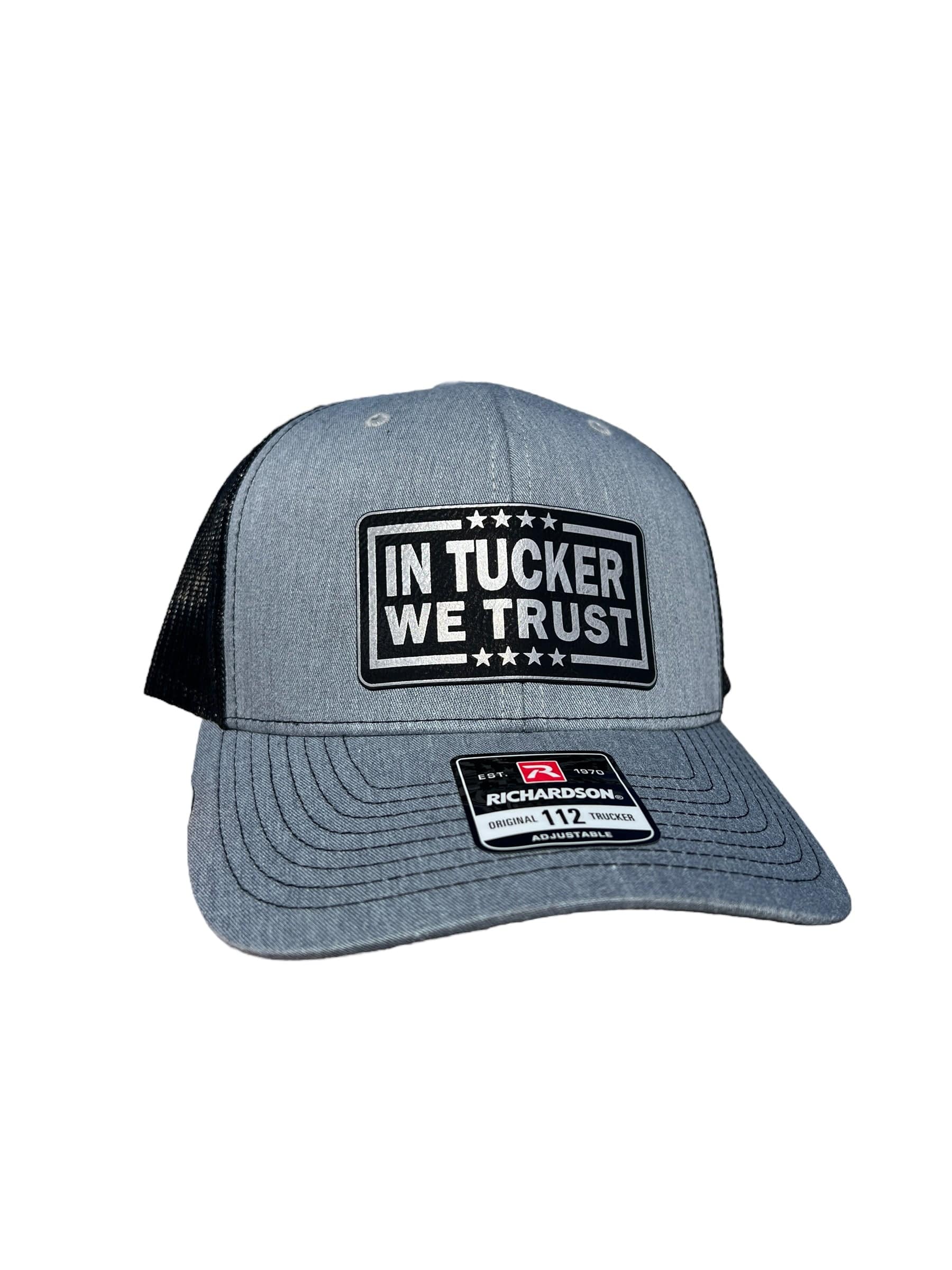 In Tucker We Trust Hat with laser engraved premium leatherette patch on Richardson 112 trucker hat
