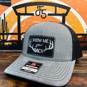 Show Me Your Rack Hat with Premium Leatherette Patch on a Richardson 112 Trucker Custom Patch Hat - F5 Custom Designs