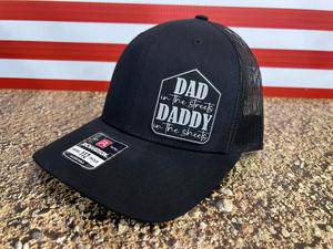 Dad in the Streets and Daddy in the Sheets Leatherette Patch on a Richardson 112 Trucker Hat Baseball Cap - F5 Custom Designs