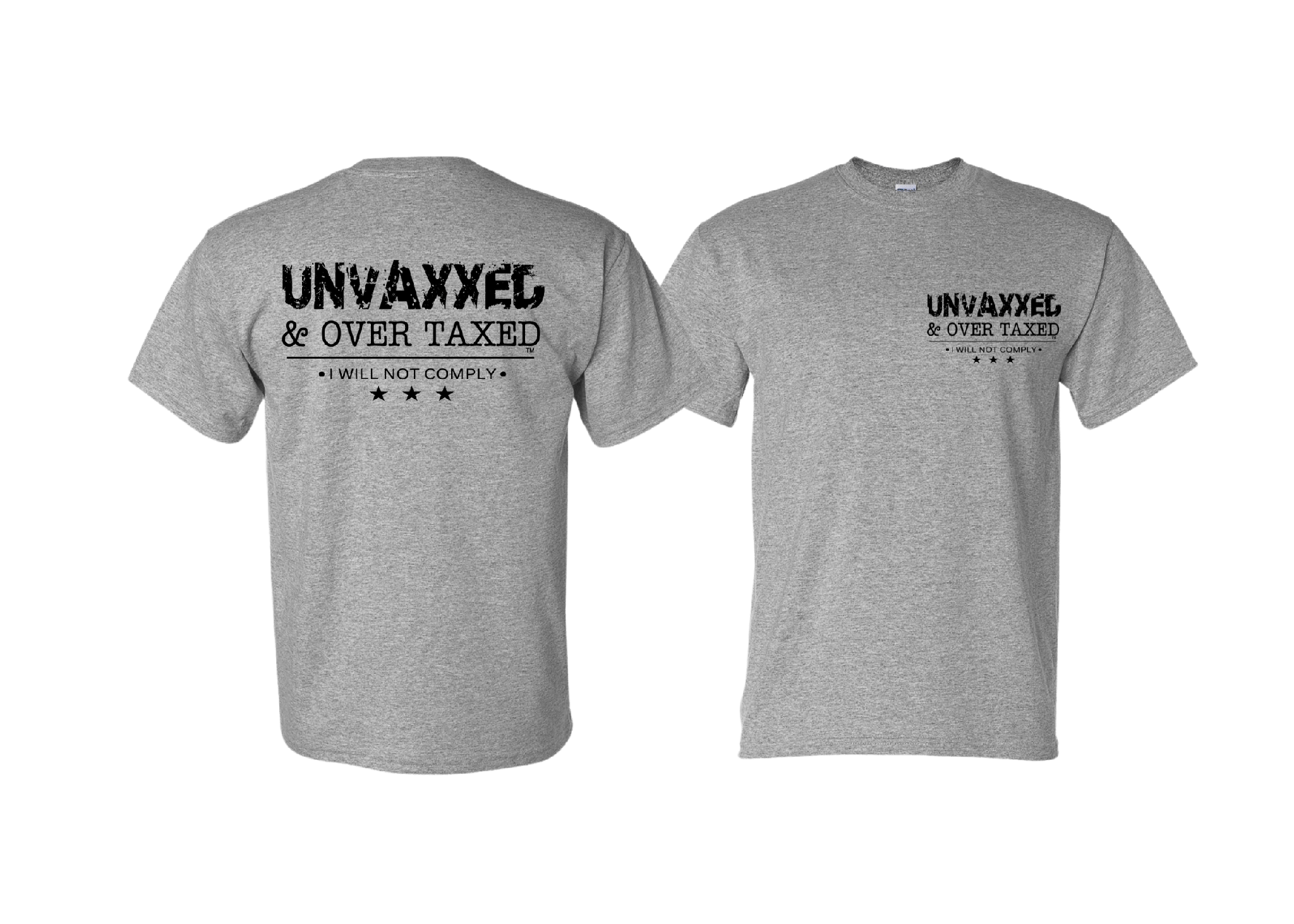 Unvaxxed & Over Taxed™ T-Shirt - DryBlend Moisture Wicking High Quality TShirt - F5 Custom Designs