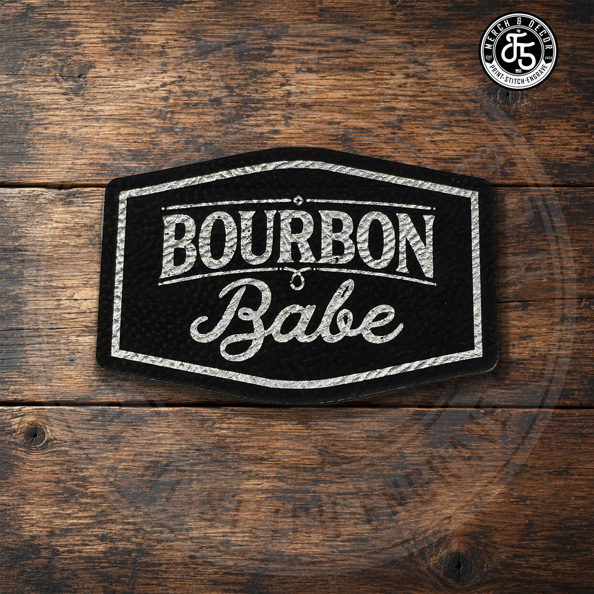 Bourbon Babe Laser Engraved Leatherette Patch