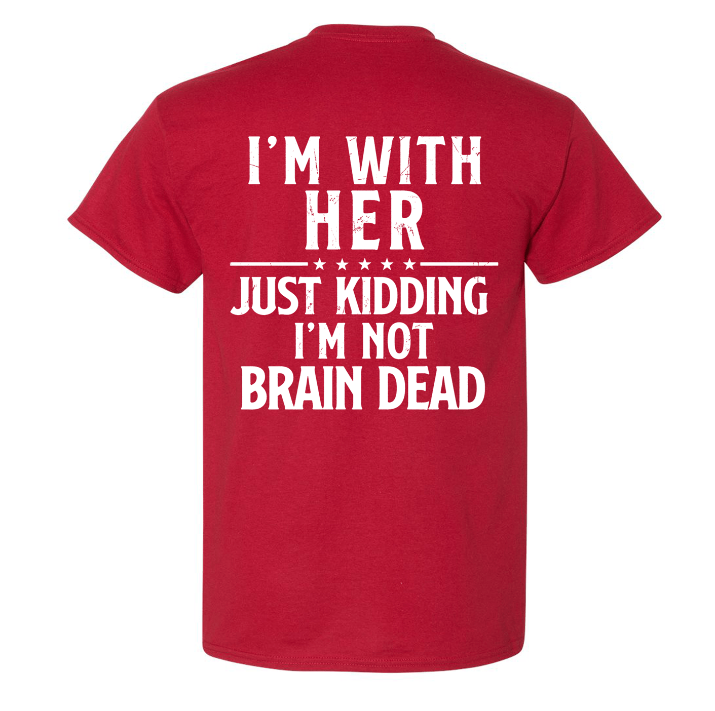 Lets go Brenda I'm With Her T-Shirt - DryBlend Moisture Wicking TShirt Funny Shirt Adult Tee Genx - F5 Custom Designs