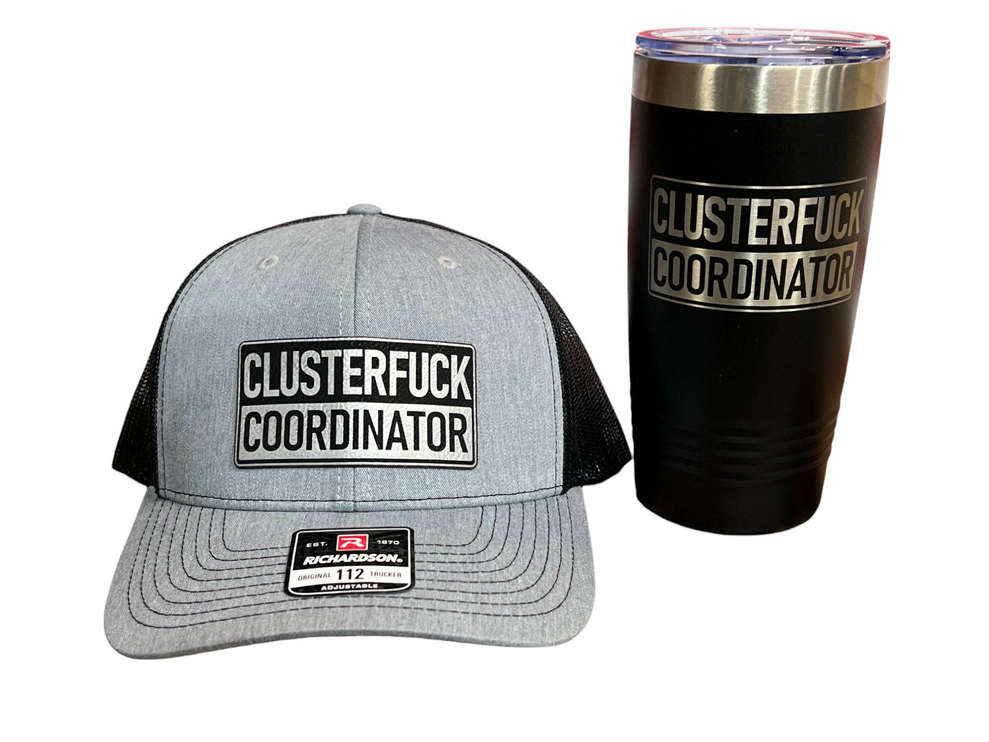 Clusterf*ck Coordinator Hat & Tumbler Combo Premium Leatherette Engraved Patch on a Richardson 112 Trucker Hat & 20 oz Polar Camel Tumbler - F5 Custom Designs