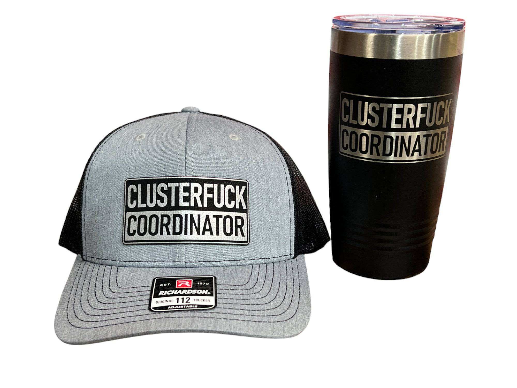 Clusterfck Coordinator Hat and 20oz Polar Camel Tumbler combo with premium leatherette engraved patch on Richardson 112 trucker hat