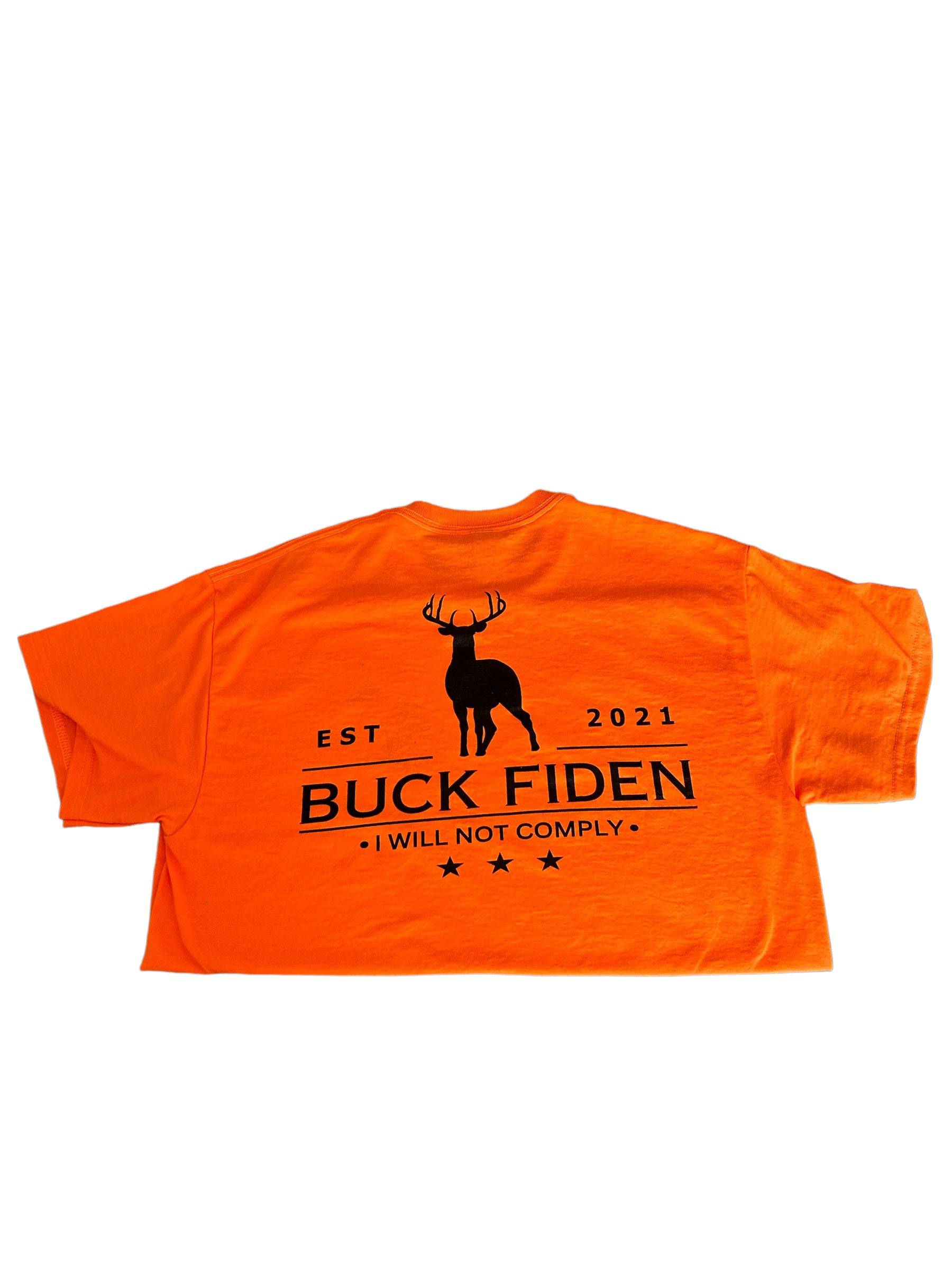 Buck Fiden T-Shirt - DryBlend Moisture Wicking High Quality TShirt - F5 Custom Designs