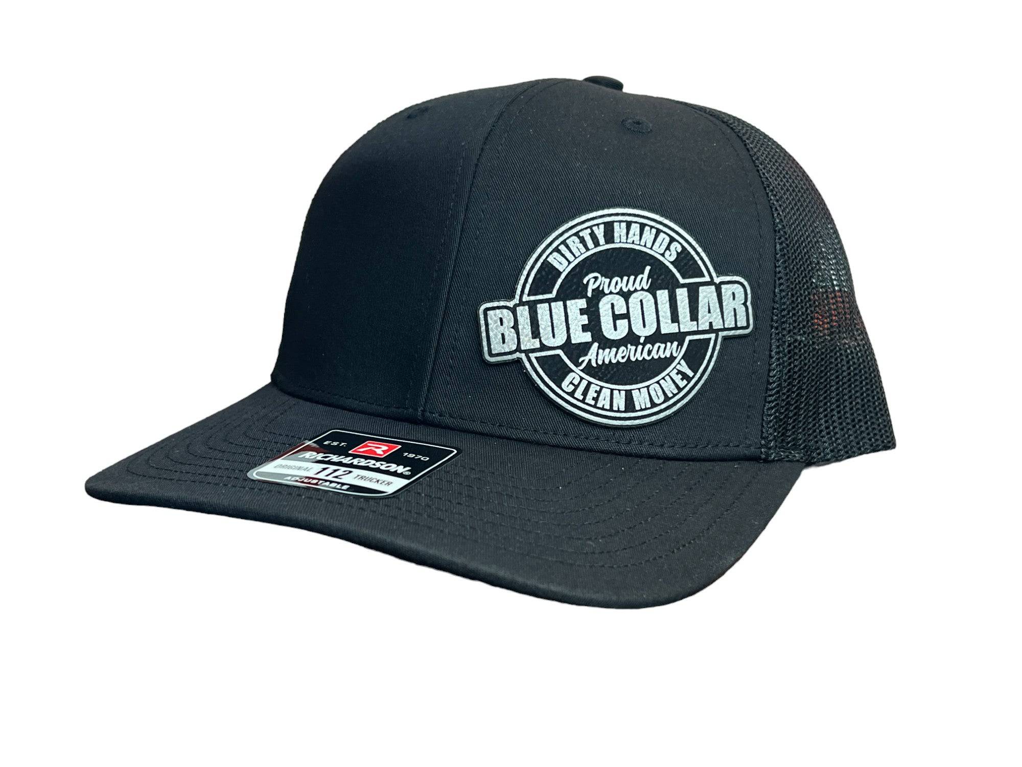 Proud Blue Collar American Hat - Dirty Hands, Clean Money Leatherette Patch on a Richardson 112 Trucker Hat Baseball Cap Summer Winter - F5 Custom Designs