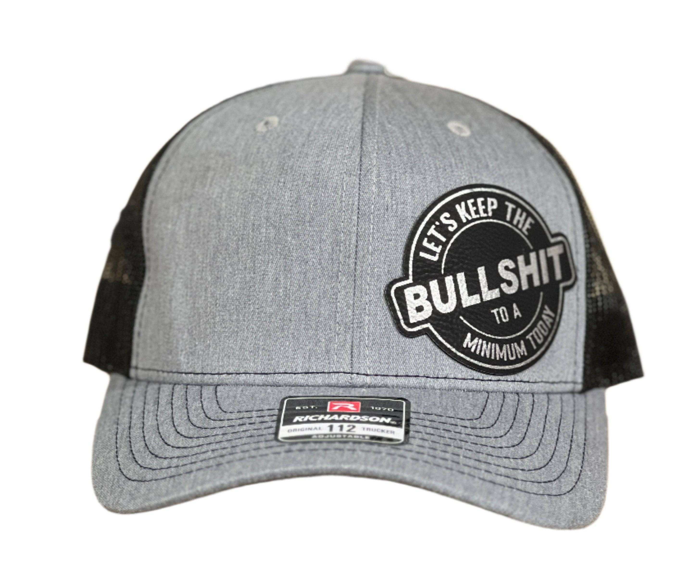Keep The Bullshit to a Minimum leatherette patch Richardson 112 trucker hat with matching beanie bundle