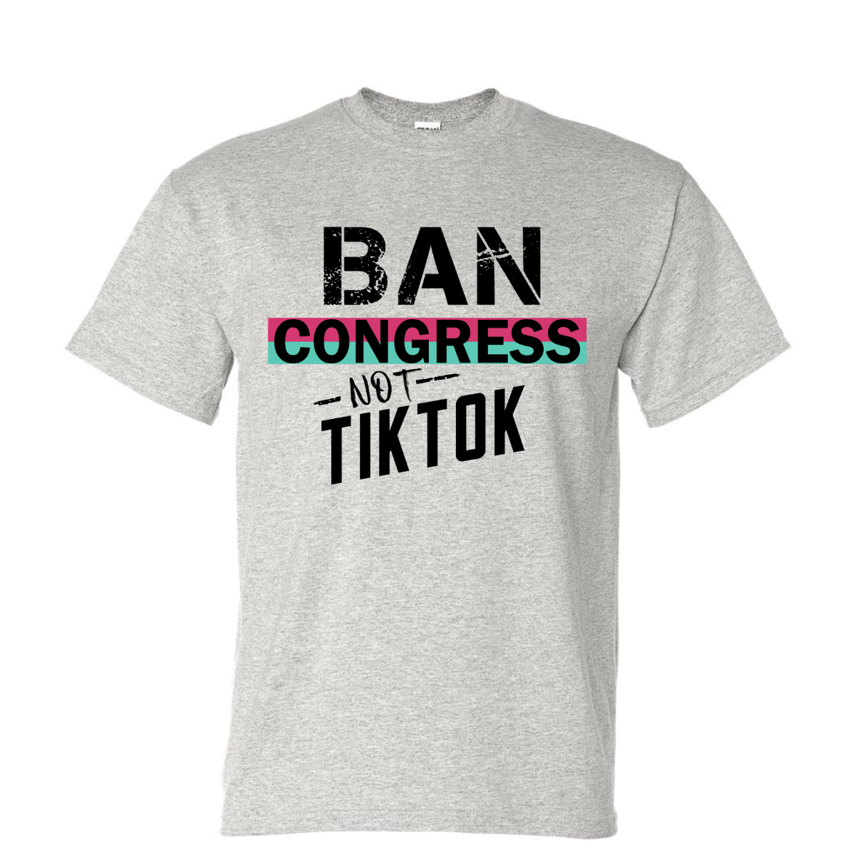 Ban Congress not Tiktok T-Shirt DryBlend Moisture Wicking TShirt Patriotic Shirt Adult Tee Genx Crewneck - F5 Custom Designs