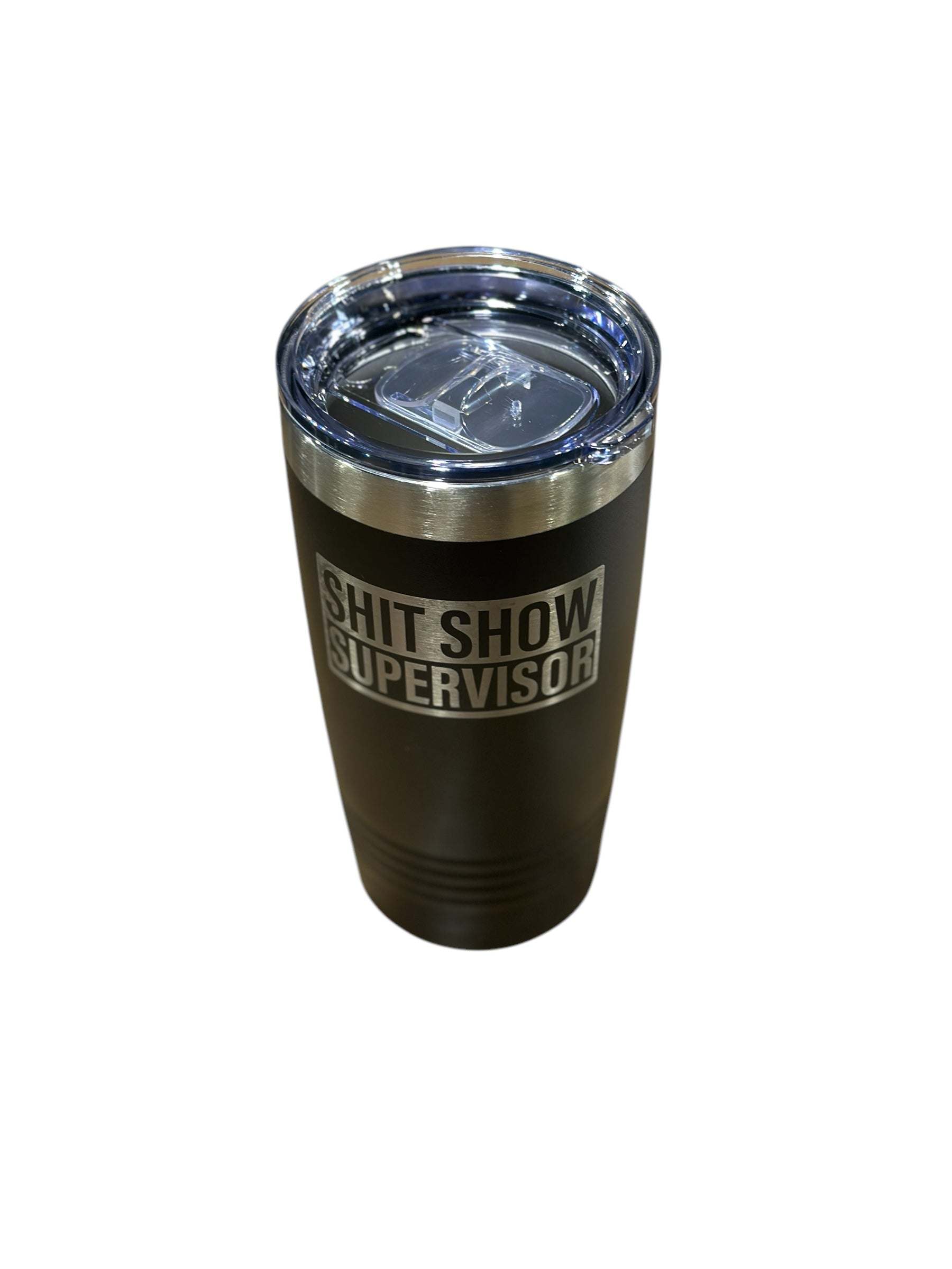 Sh t Show Supervisor Tumbler Engraved on 20 Oz Custom Tumbler Drinkware Flasks Stainless Portable