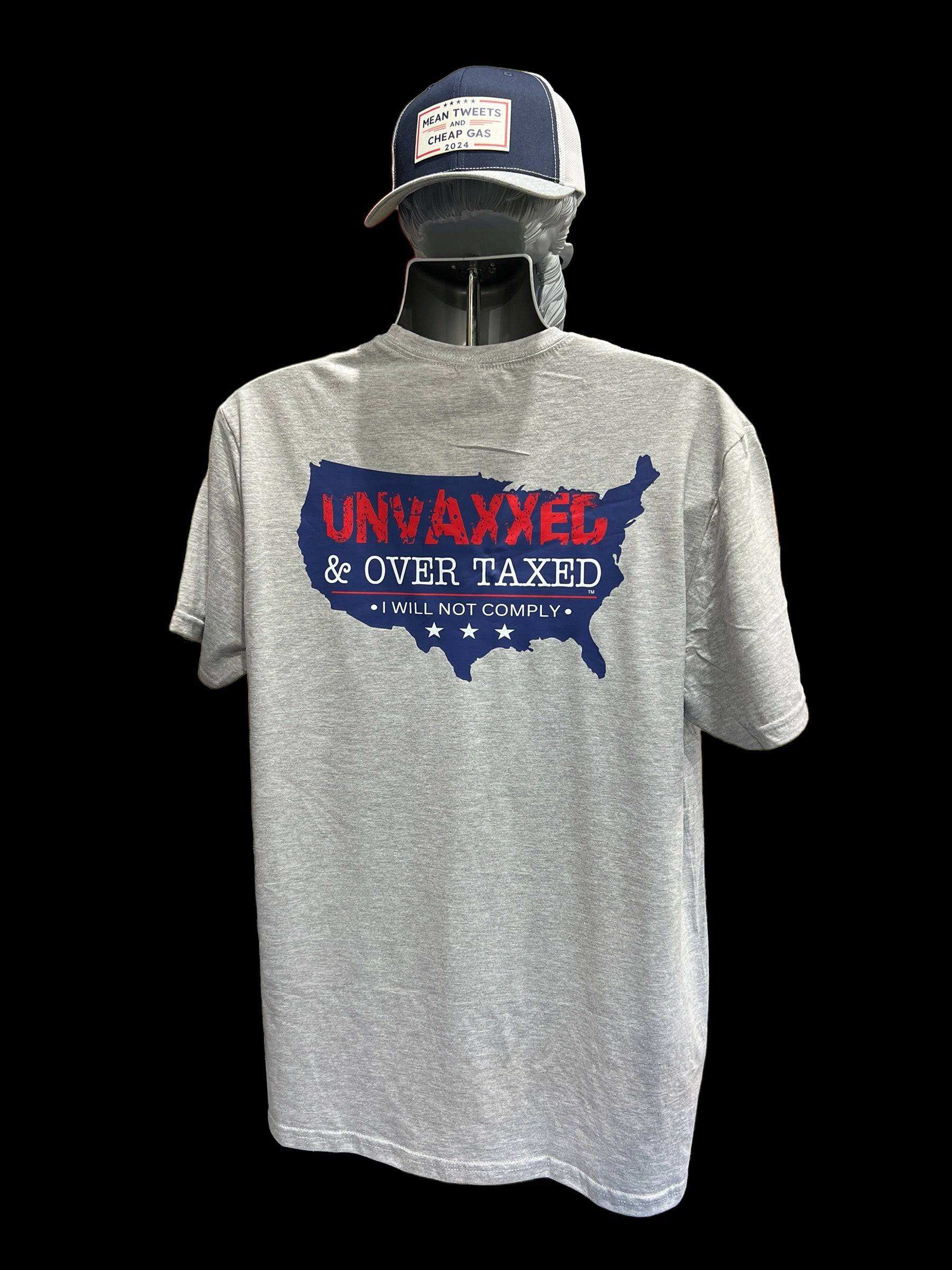 Unvaxxed & Over Taxed™ T-Shirt - DryBlend Moisture Wicking High Quality TShirt - F5 Custom Designs