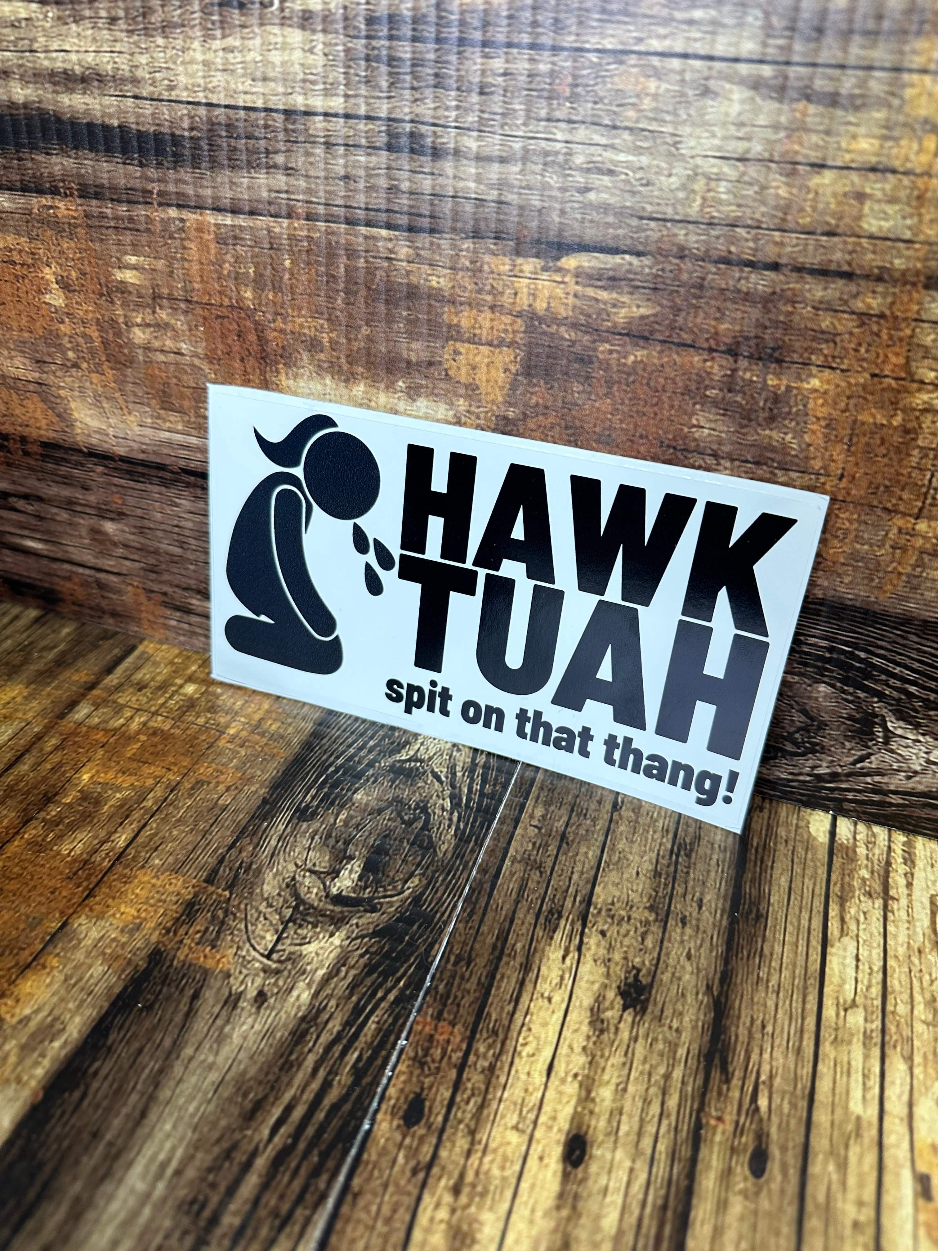 Hawk Tuah Spit on That Thang Sticker Funny Decal, Adult Humor Premium Quality Decal Best Selling Stickers - F5 Custom Designs