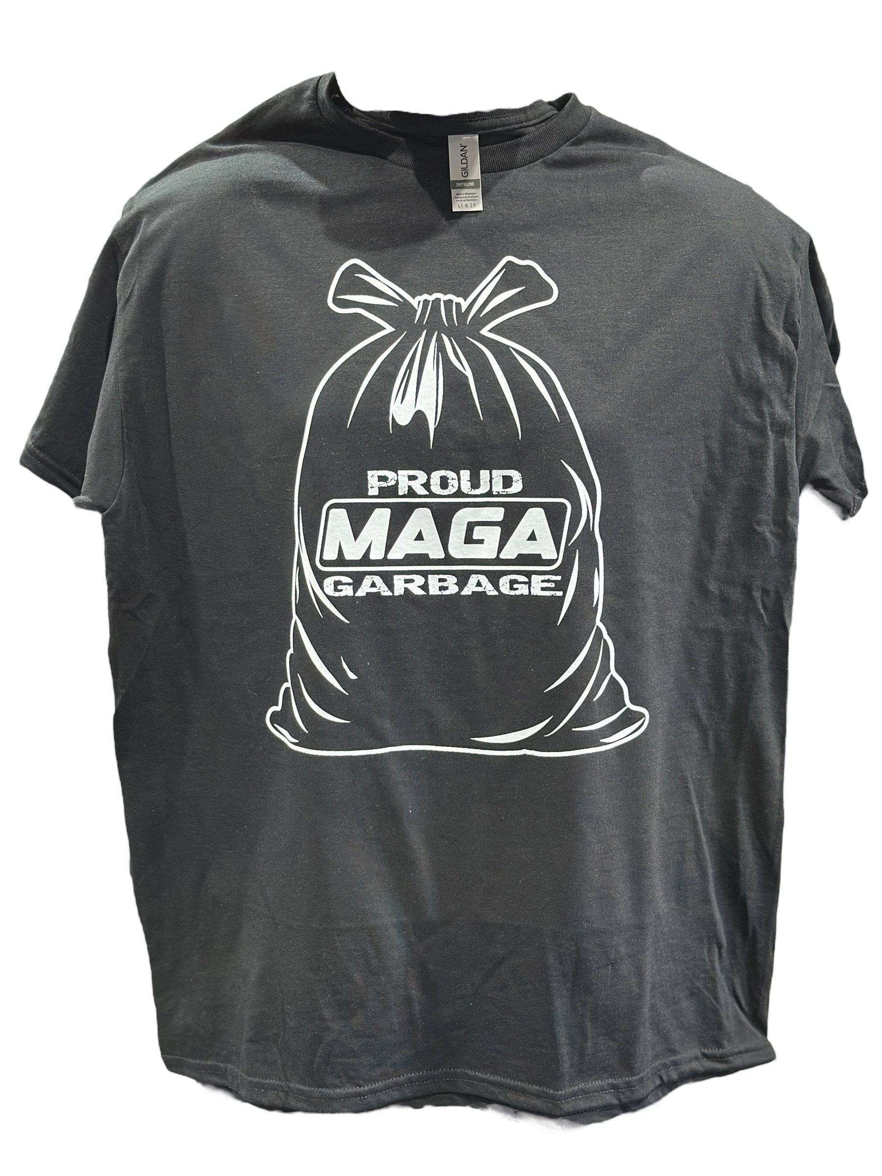 Proud MAGA Garbage T-Shirt DryBlend Moisture Wicking T-shirt Funny Shirt Adult Tee Genx - F5 Custom Designs