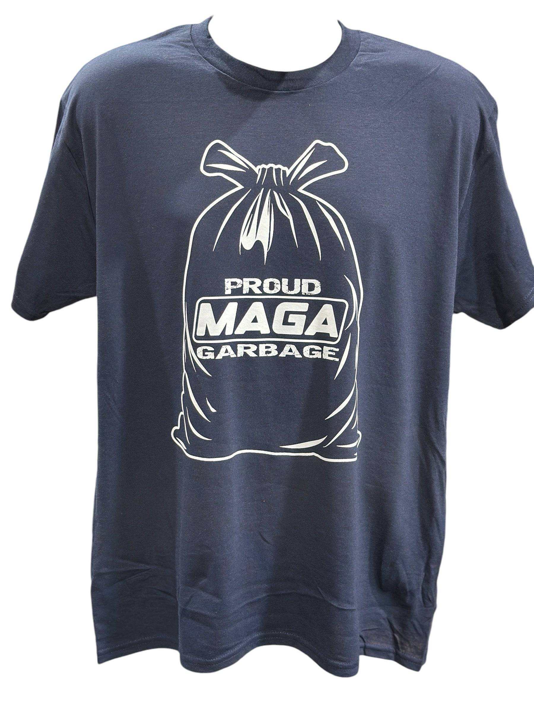 Proud MAGA Garbage T-Shirt DryBlend moisture-wicking funny adult tee