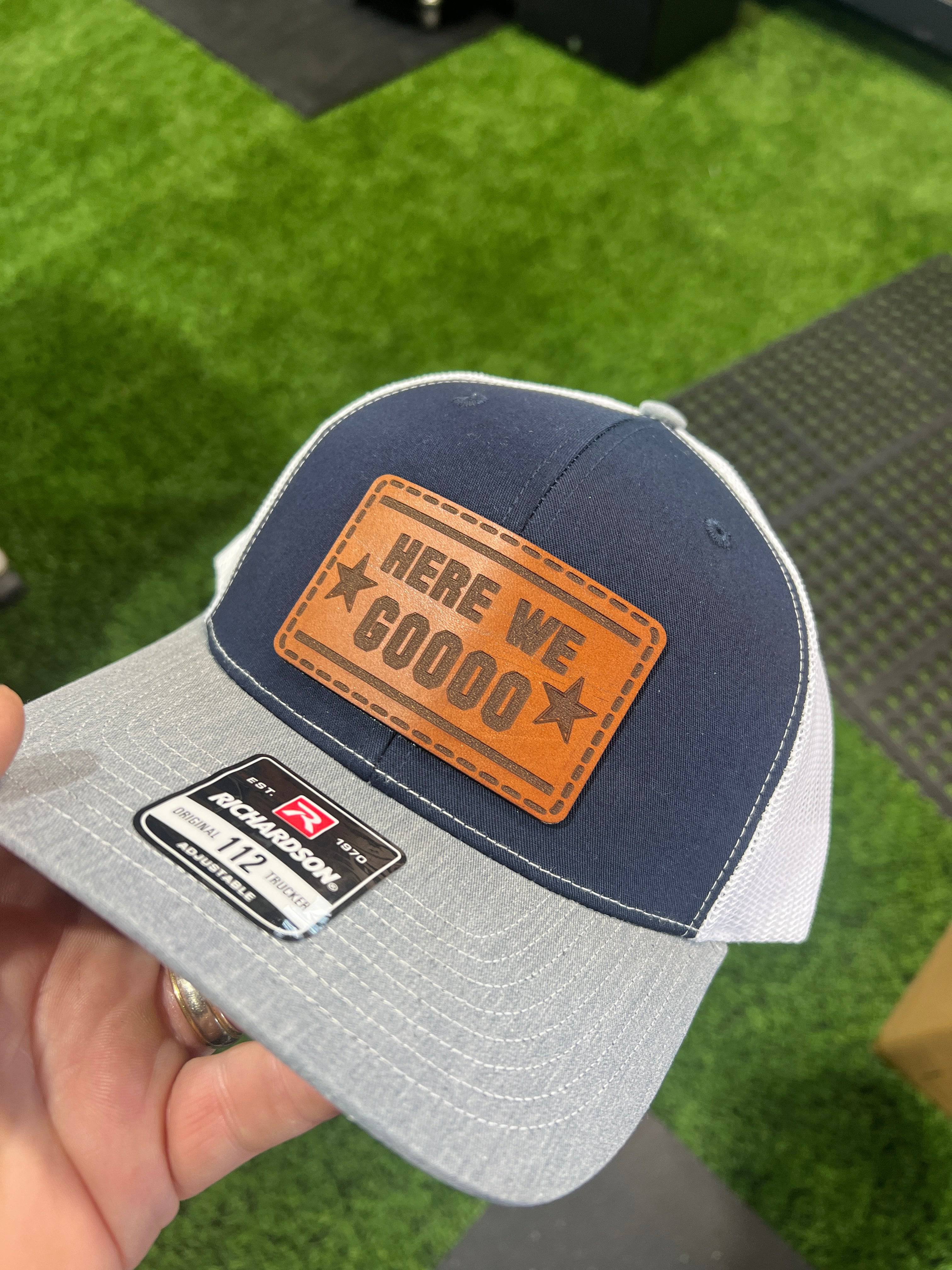 Here we Goooo Genuine Leather Patch on a Richardson 112 Trucker Hat - F5 Custom Designs