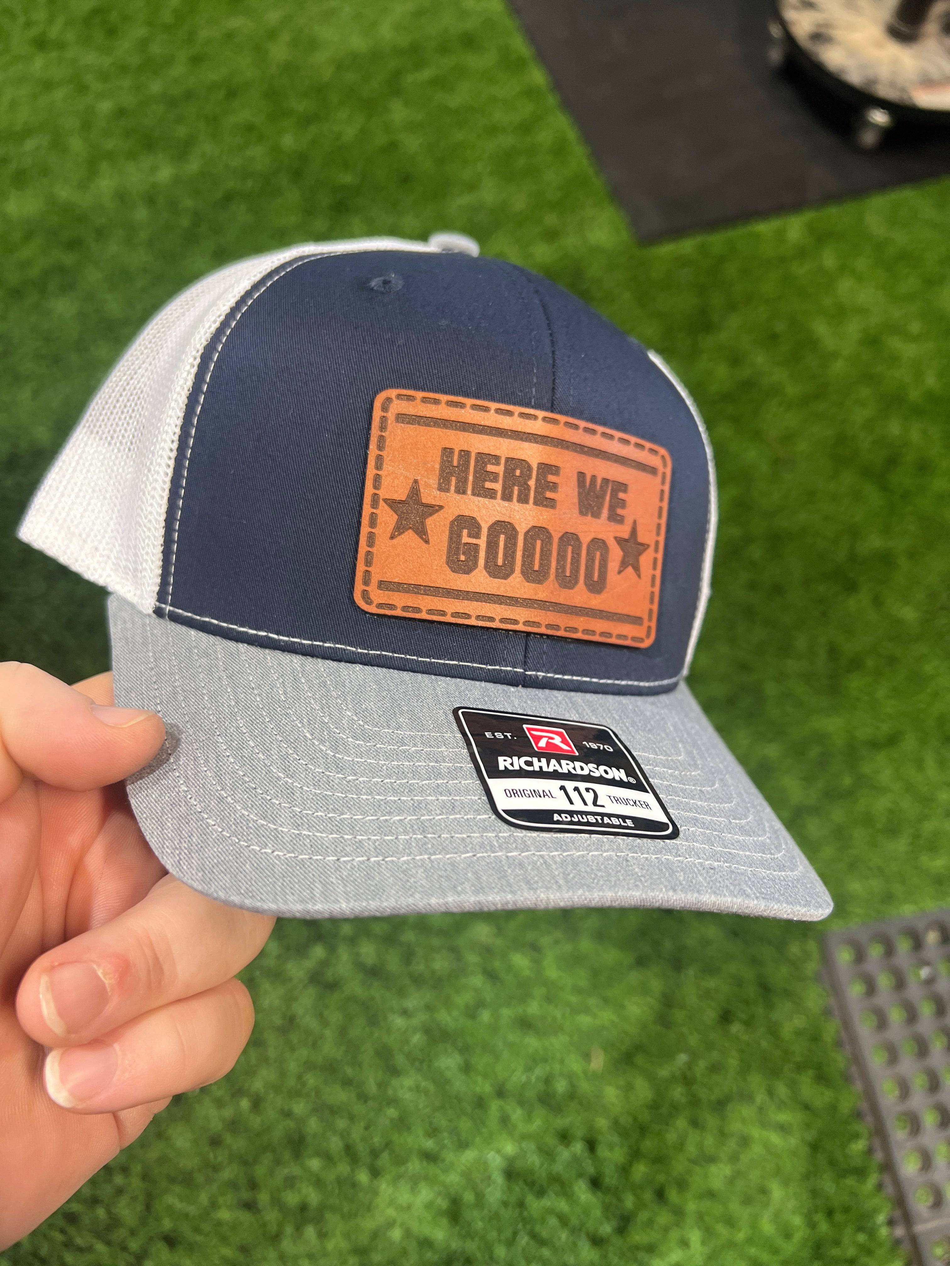 Here we Goooo Genuine Leather Patch on a Richardson 112 Trucker Hat - F5 Custom Designs