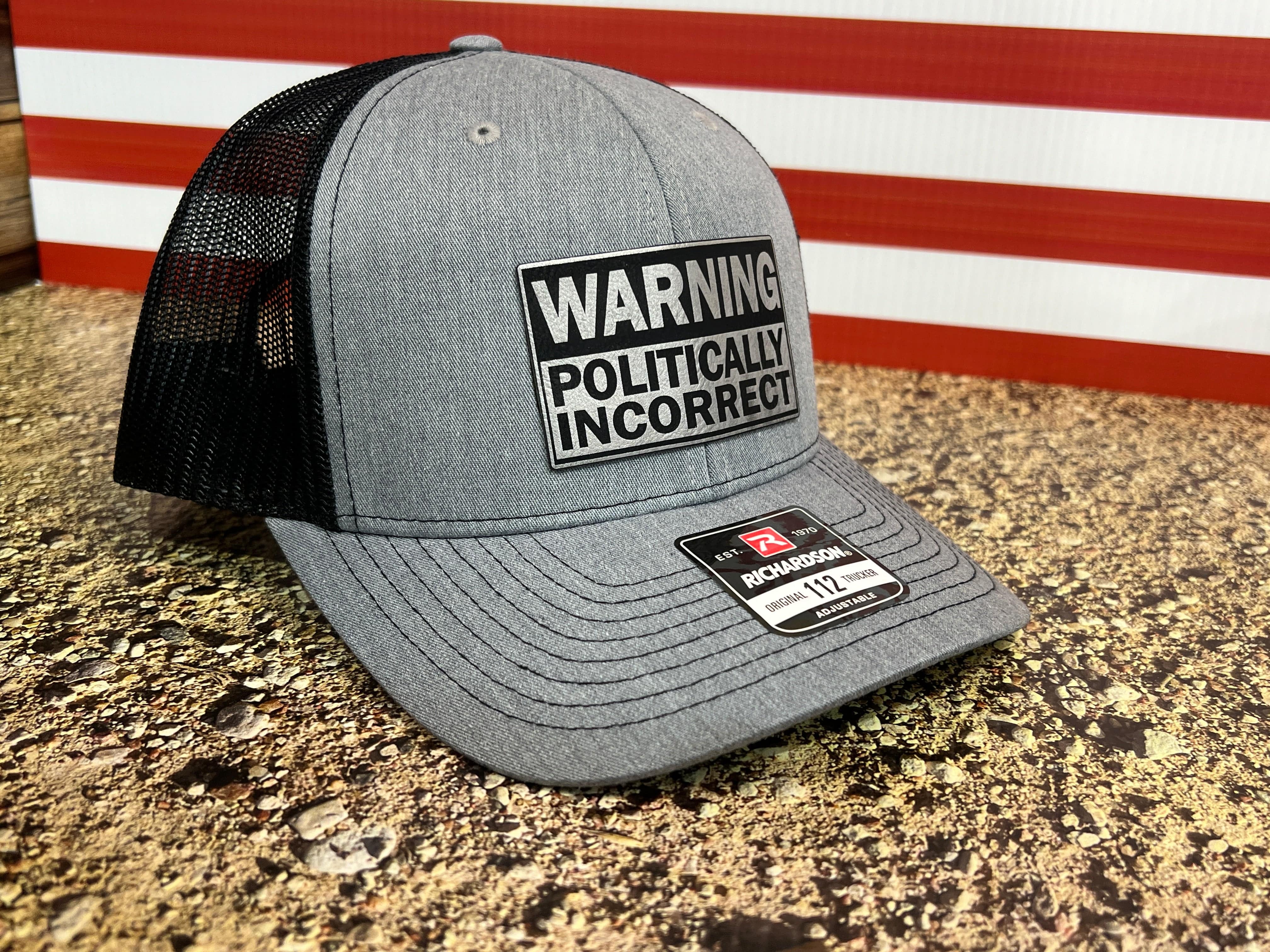 WARNING Politically Incorrect Hat with Laser Engraved Premium Leatherette Patch on a Richardson 112 Trucker Hat. - F5 Custom Designs