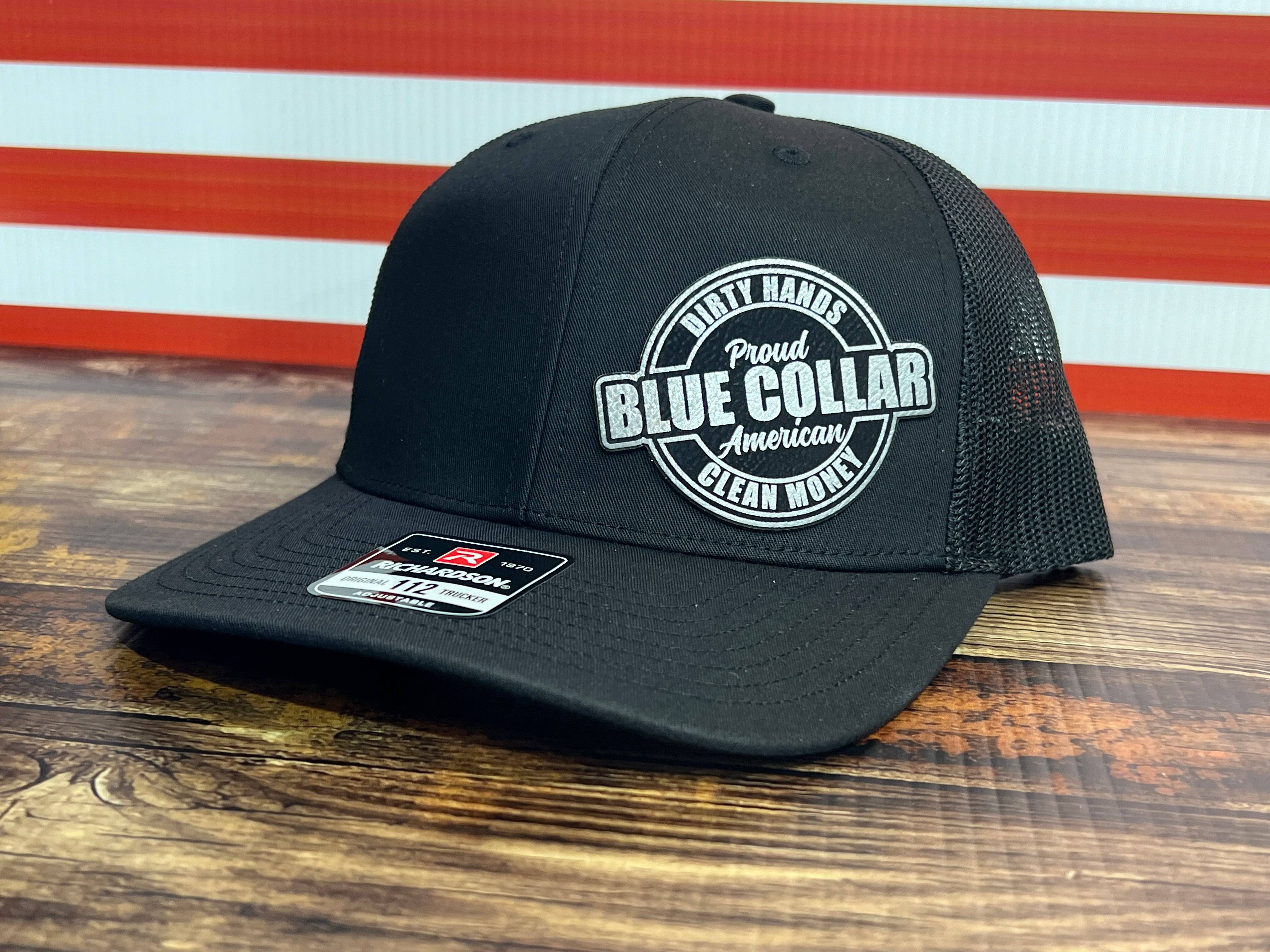 Proud Blue Collar American Hat - Dirty Hands, Clean Money Leatherette Patch on a Richardson 112 Trucker Hat Baseball Cap Summer Winter - F5 Custom Designs