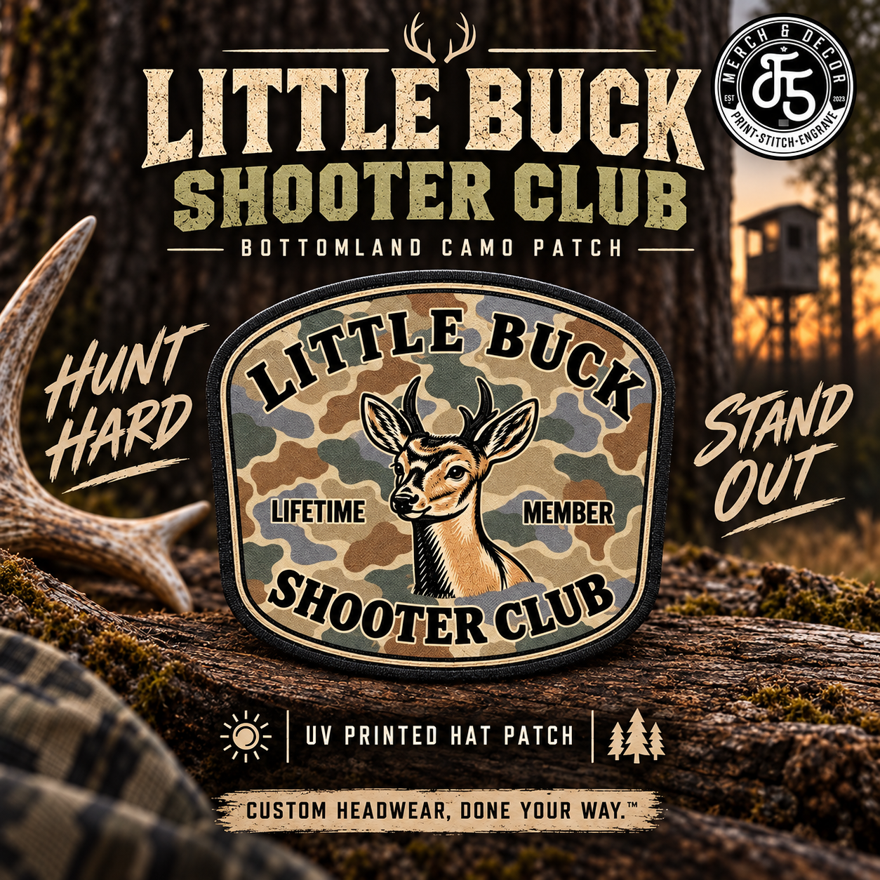 A camouflage patch design for Little Buck Shooter Club, shown centered over a forest-themed background with antlers, a tree trunk, and outdoor text. The patch features a deer head illustration and the words 'Little Buck Shooter Club,' 'Lifetime Member,' and 'Stand Out.