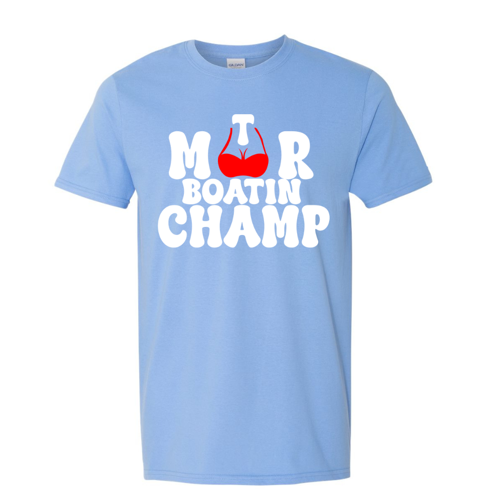 Motor Boat Champion Shirt β Cotton Poly Blend Funny T-Shirt Lake Tee Shirt for Him GENX Summer (Copy)