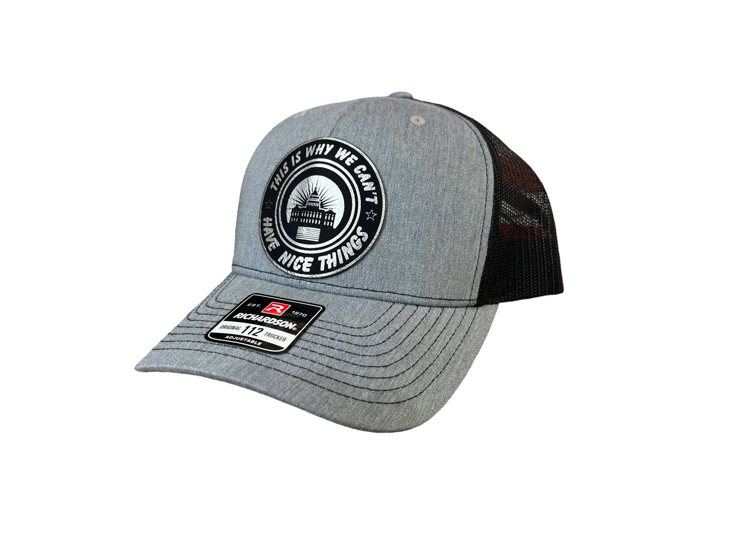 Richardson 112 Trucker Hat with laser engraved "This is Why We Can't Have Nice Things" leatherette patch, adjustable snapback, classic trucker style