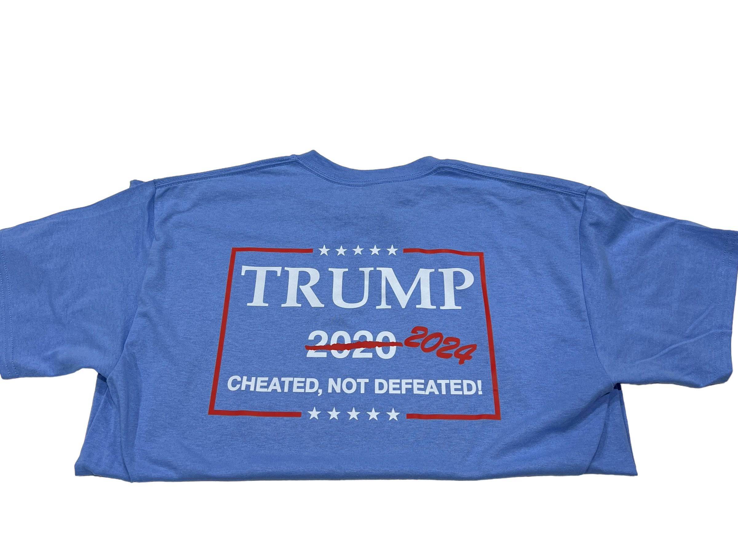 Cheated Not Defeated Trump 2024 T-Shirt - DryBlend Moisture Wicking High Quality TShirt Funny Shirt Unisex shirt - F5 Custom Designs