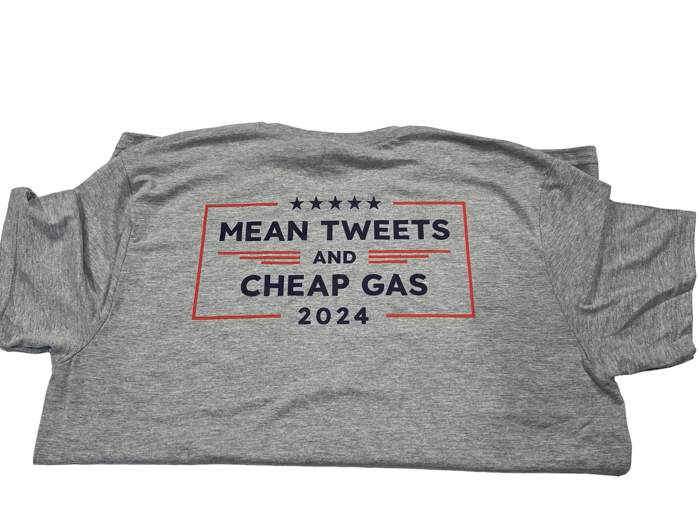 Mean Tweets Cheap Gas T-Shirt - DryBlend Moisture Wicking High Quality TShirt Funny Shirt Unisex shirt - F5 Custom Designs