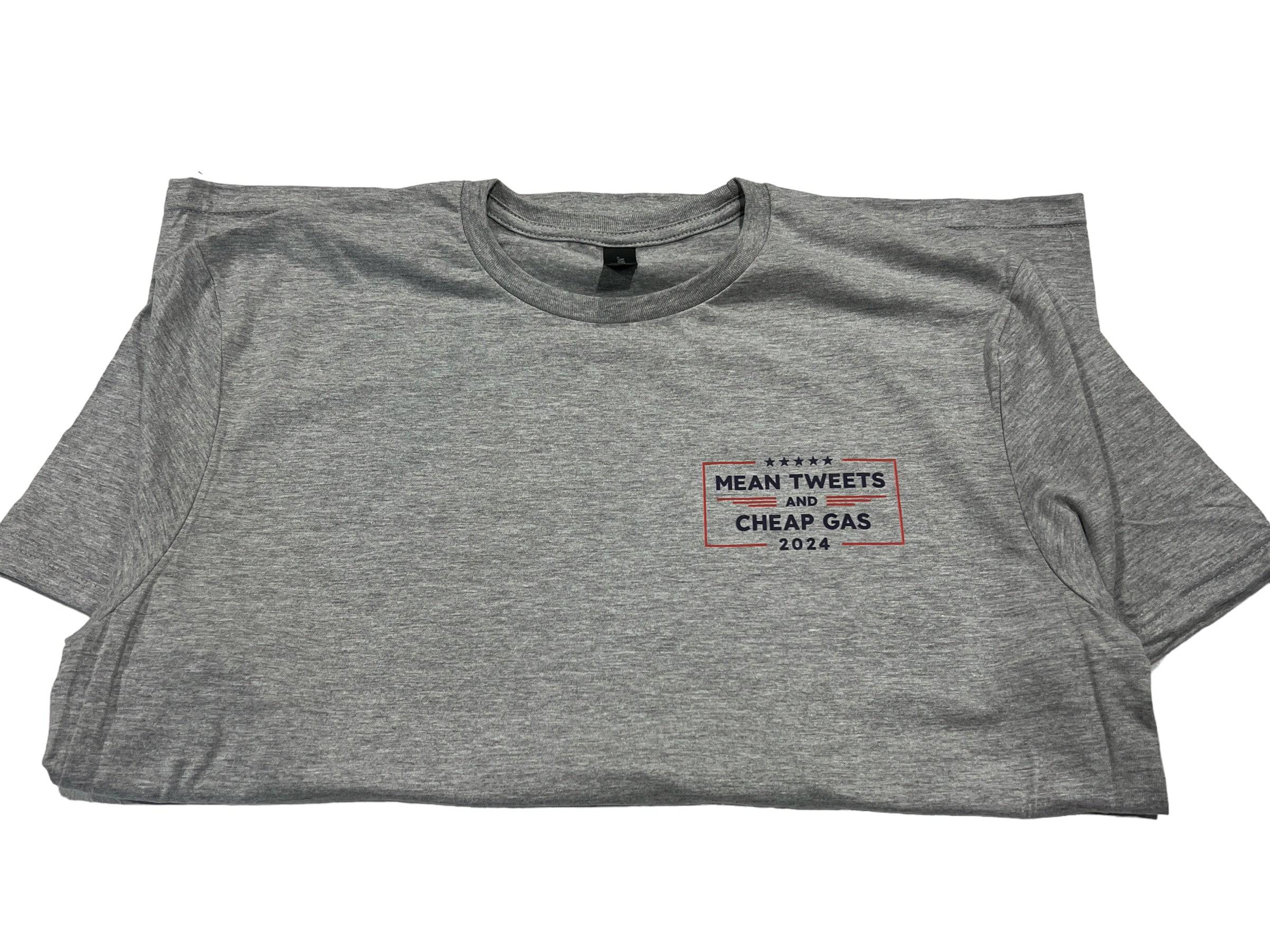 Mean Tweets Cheap Gas T-Shirt - DryBlend Moisture Wicking High Quality TShirt Funny Shirt Unisex shirt - F5 Custom Designs