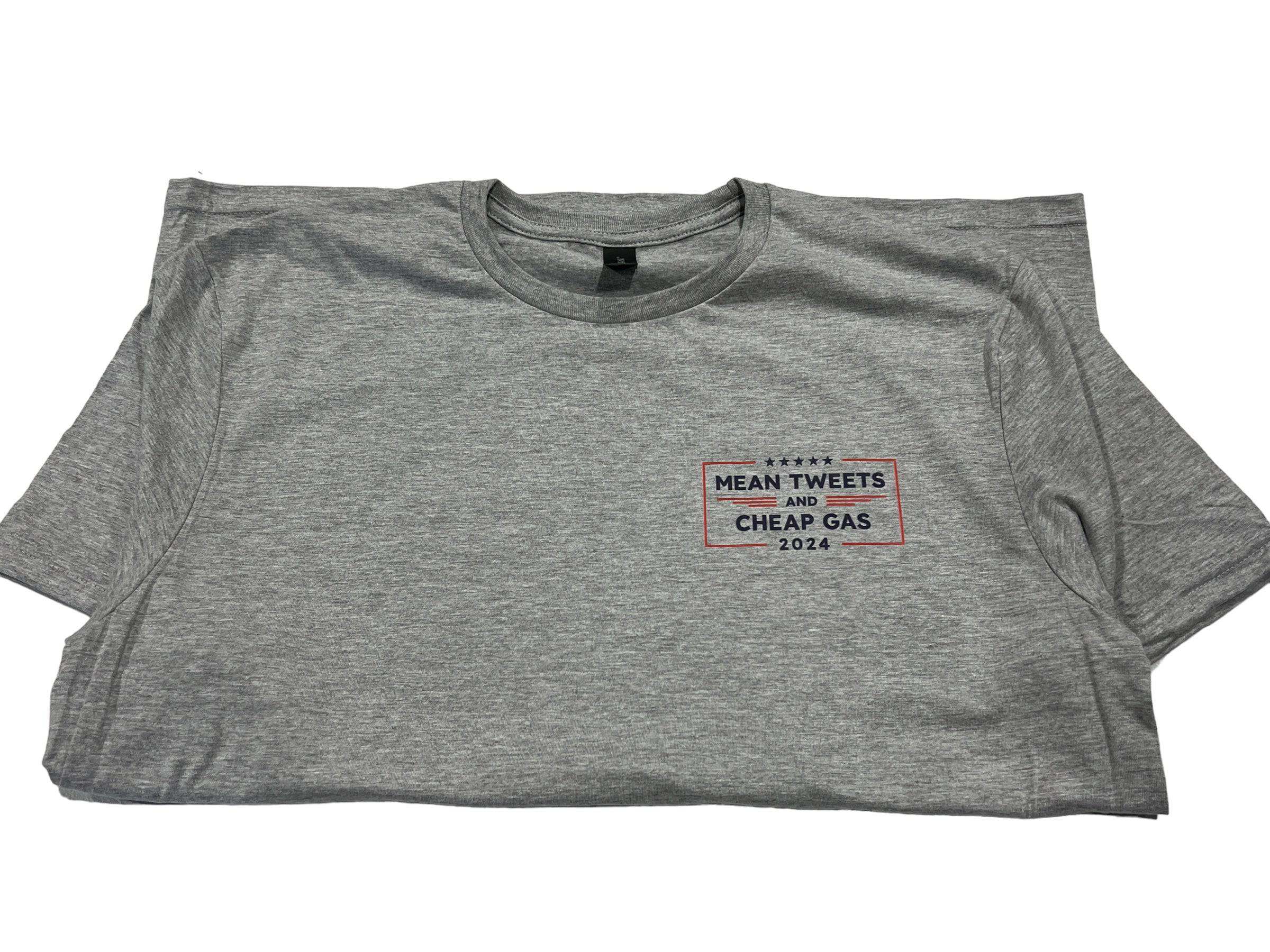 Mean Tweets Cheap Gas T-Shirt - DryBlend Moisture Wicking High Quality TShirt Funny Shirt Unisex shirt - F5 Custom Designs