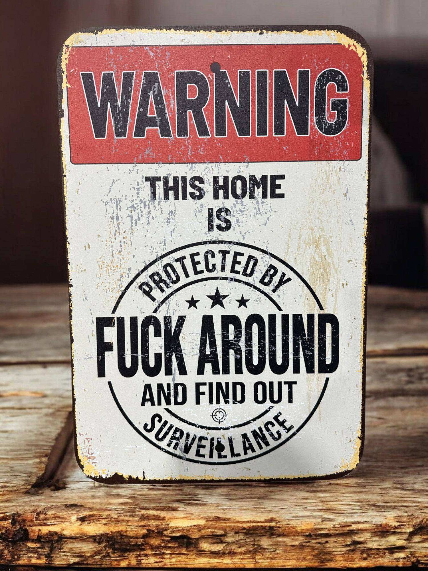 Rusty Home Security FAFO Sign Aluminum UV Printed Premium Quality Funny Signs, Yard Art - F5 Custom Designs