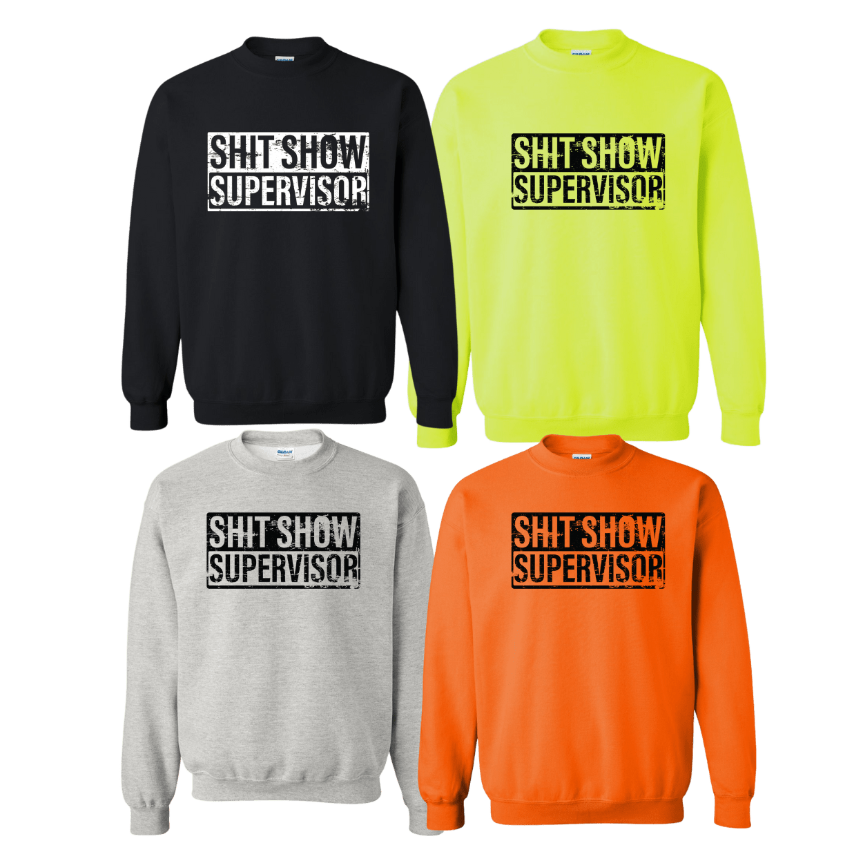 Sh*t Show Supervisor Sweatshirt - Heavy Blend Funny Sweatshirt Adult Genx - F5 Custom Designs