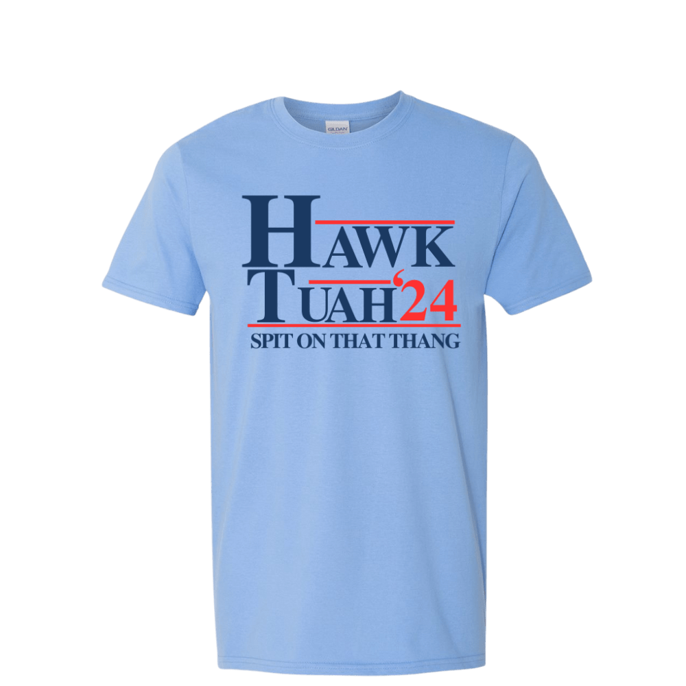 Hawk Tuah Just Spit on That Thang 2024 T-Shirt DryBlend Moisture Wicking High Quality TShirt Funny Shirt Adult TShirt - F5 Custom Designs