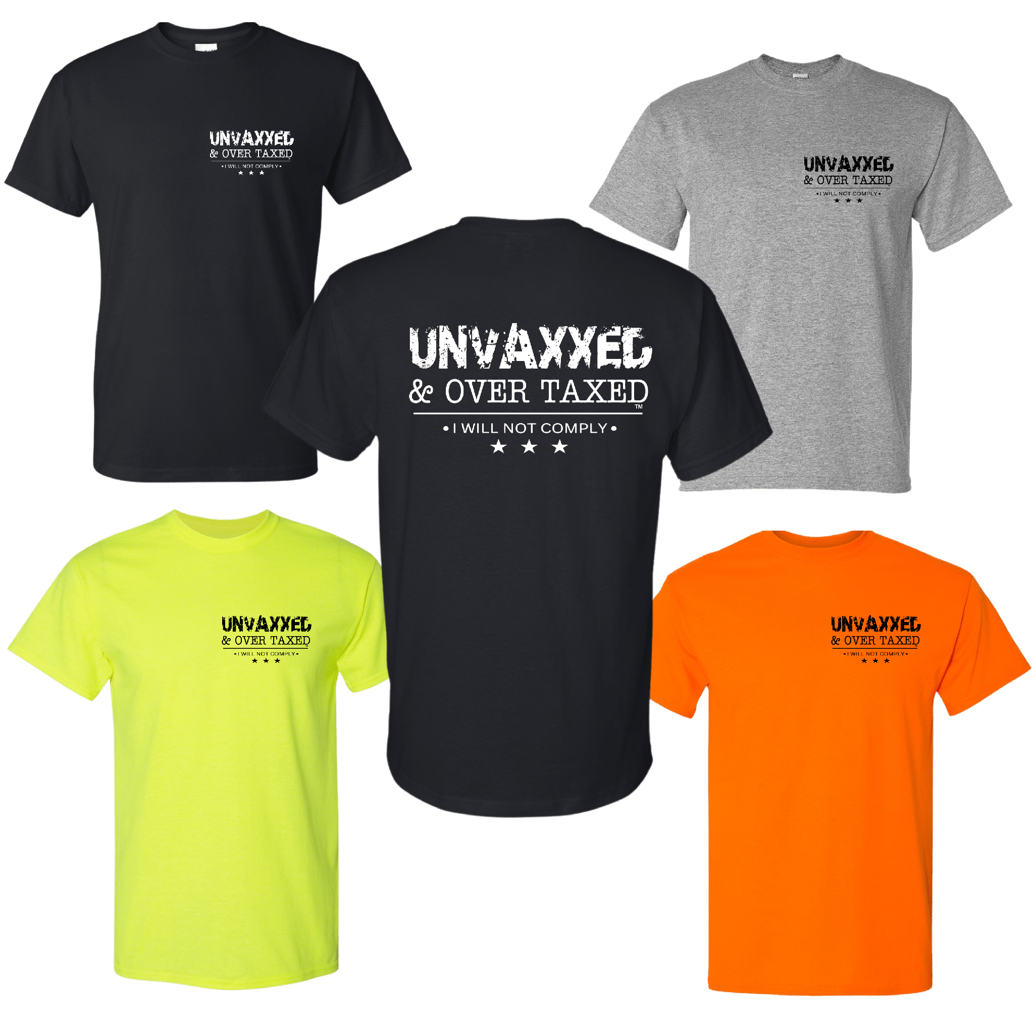 Unvaxxed & Over Taxed™ black DryBlend moisture-wicking T-Shirt with patriotic I Will Not Comply design