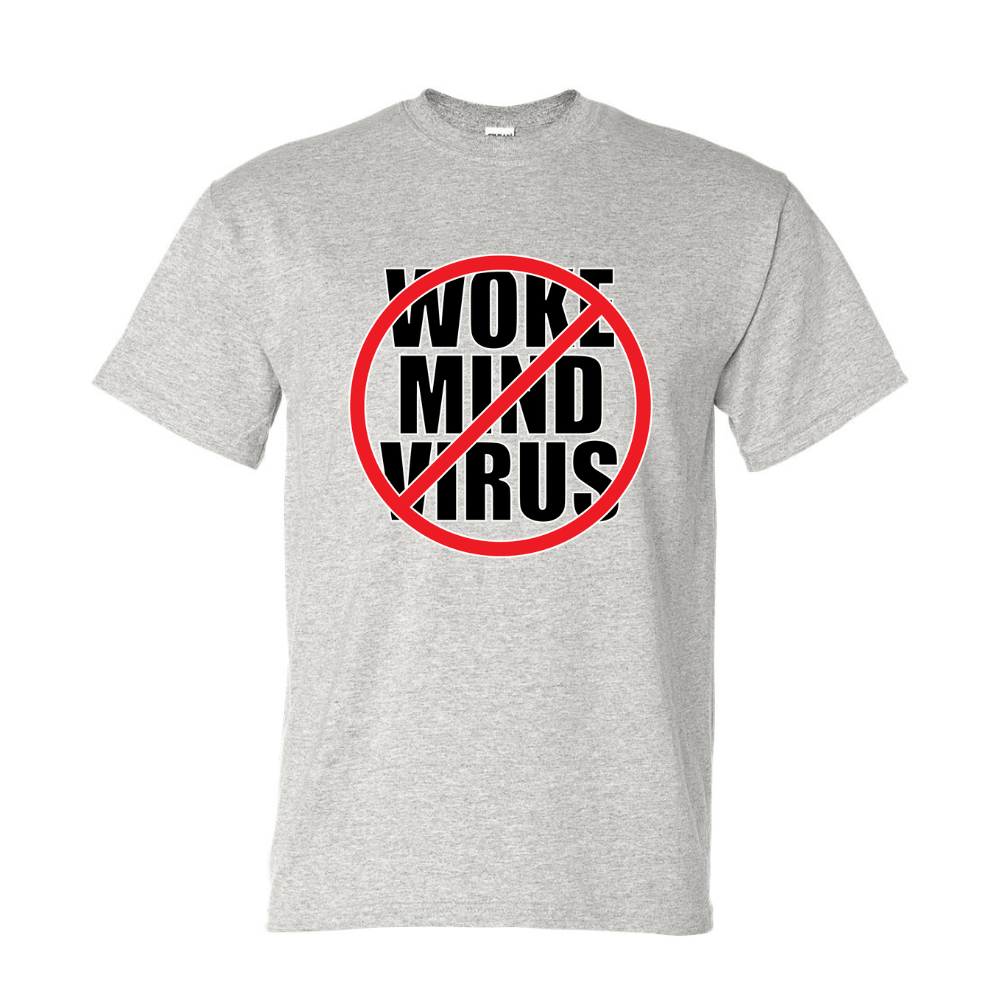 Anti Woke Mind Virus Shirt 2024 Shirt DryBlend Unisex Genx TShirt Funny Shirt - F5 Custom Designs