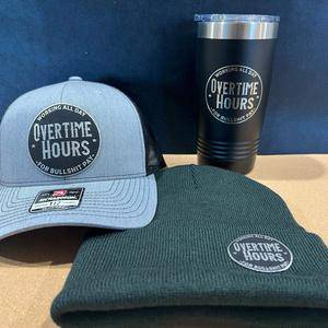 Hat+Beanie+Tumbler Bundle - Overtime Hours for BS Pay Leatherette Patch on - F5 Custom Designs