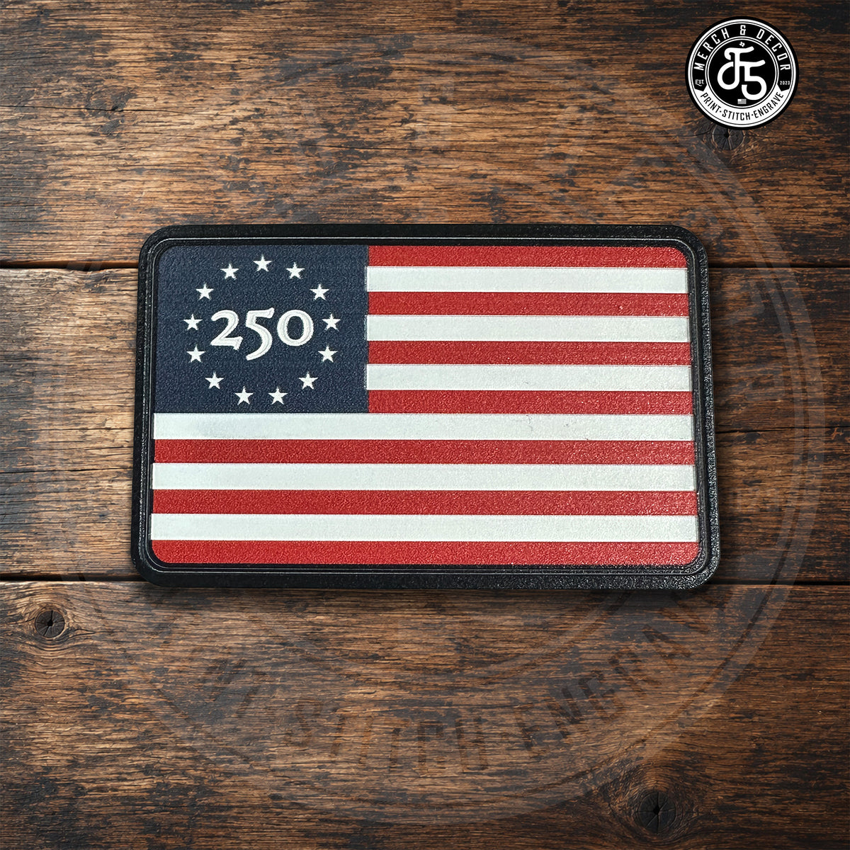Betsy Ross UV Printed Hat Patch on a Old Rugged Wooden Table
