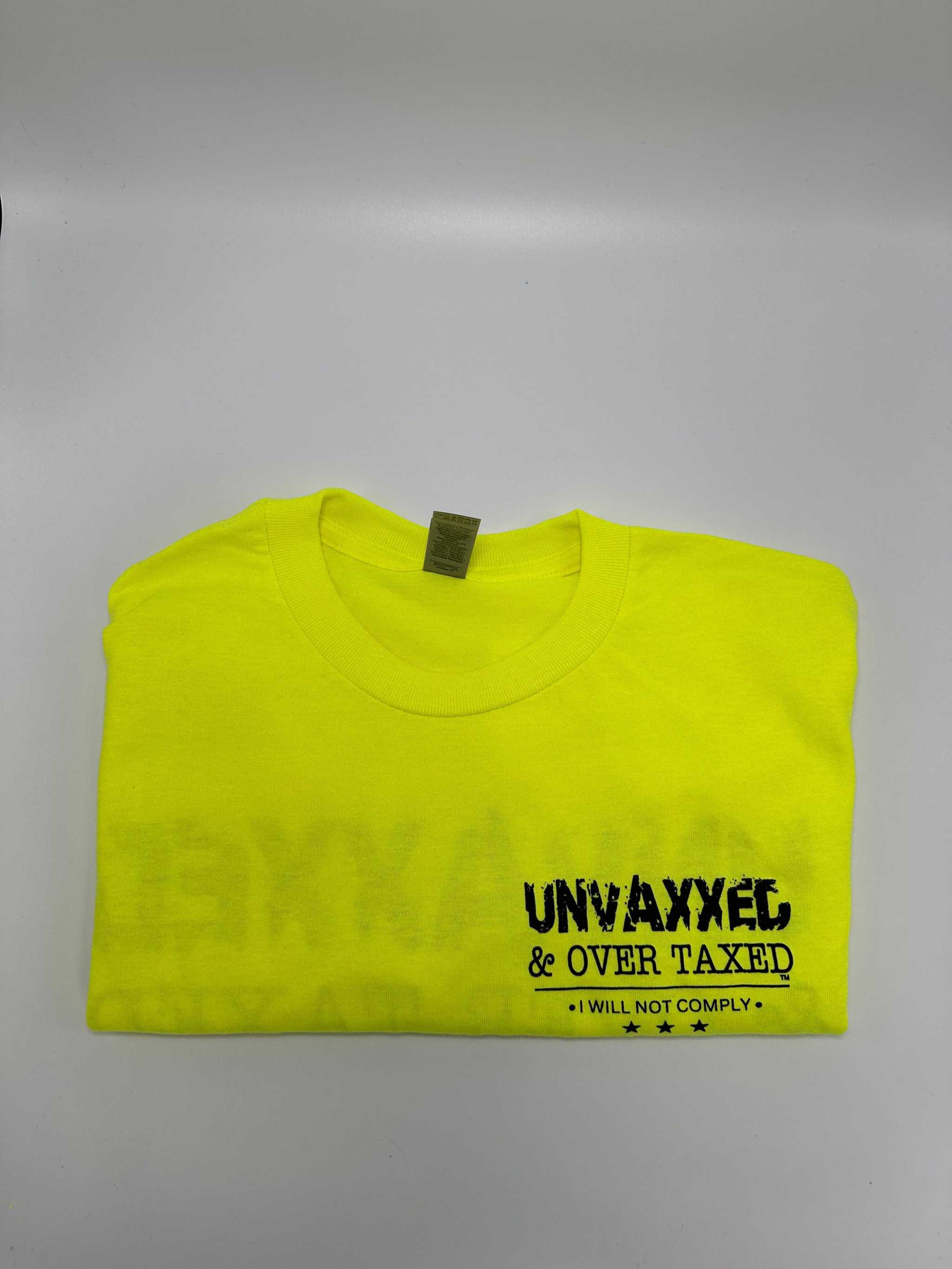 Unvaxxed & Over Taxed™ T-Shirt - DryBlend Moisture Wicking High Quality TShirt - F5 Custom Designs