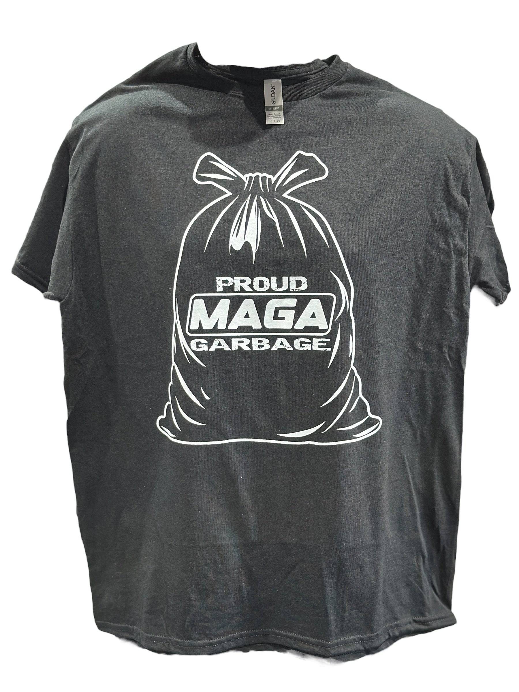 Proud MAGA Garbage T-Shirt DryBlend Moisture Wicking T-shirt Funny Shirt Adult Tee Genx - F5 Custom Designs
