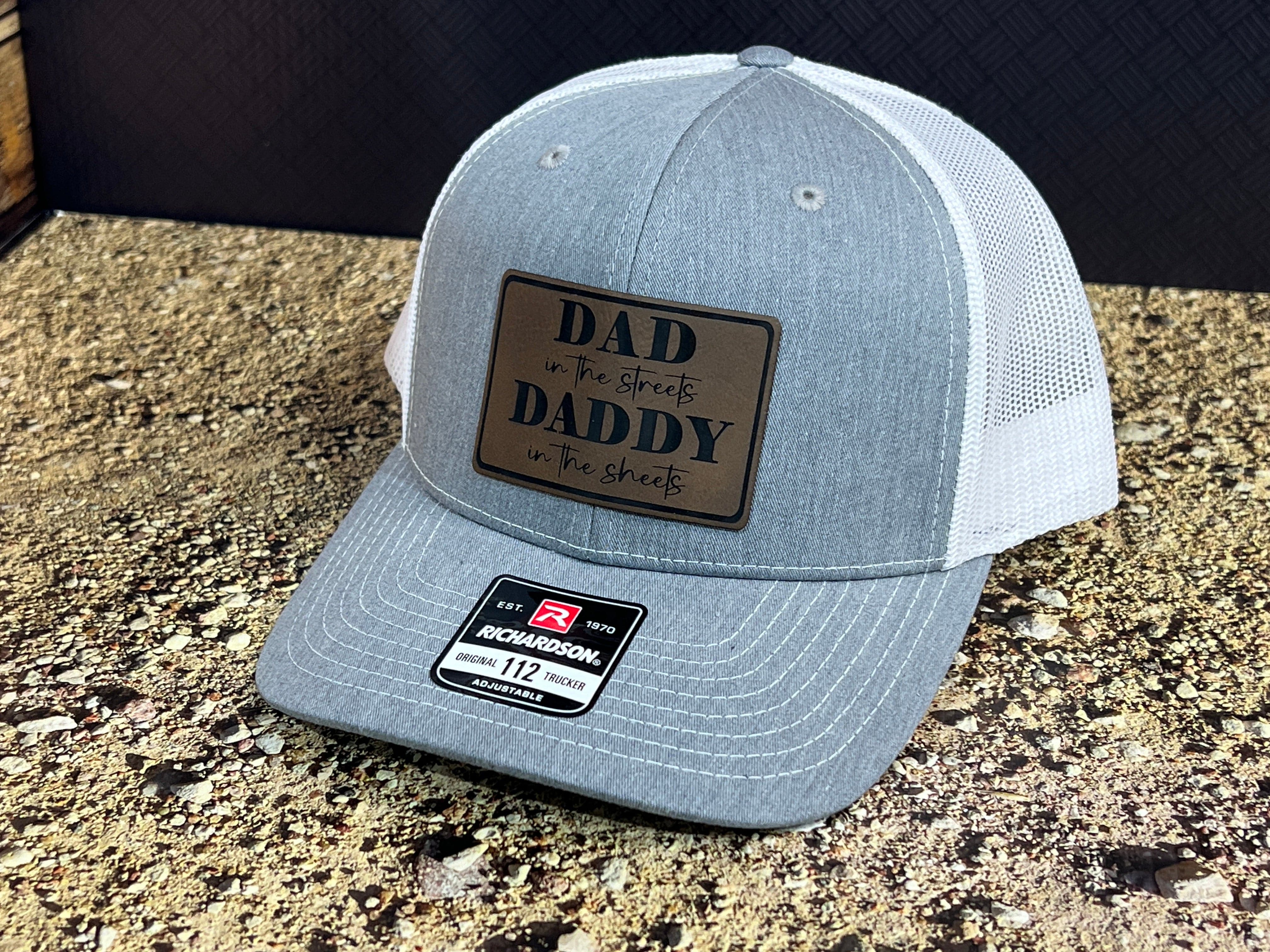 Dad in the Streets, Daddy in the Sheets Funny Men's Hat - Richardson 112 Baseball Cap Adult Hat - F5 Custom Designs