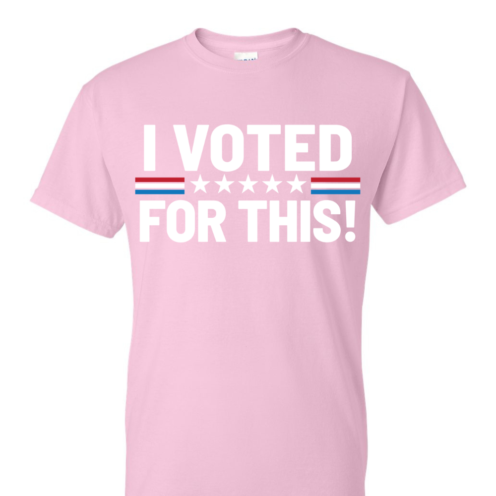 I Voted for This Shirt Cotton Poly Blend T-Shirt Unisex Tee Shirt GENX Summer Patriotic