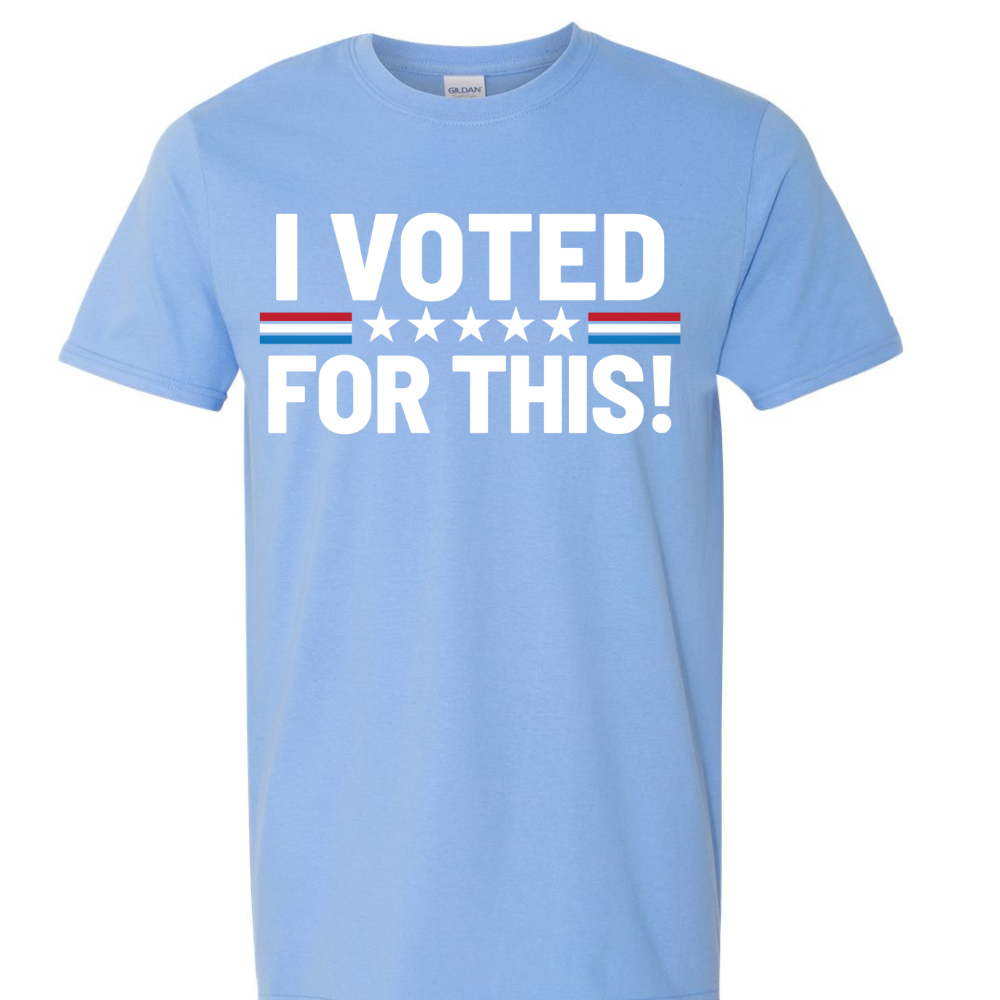 I Voted for This Shirt Cotton Poly Blend T-Shirt Unisex Tee Shirt GENX Summer Patriotic