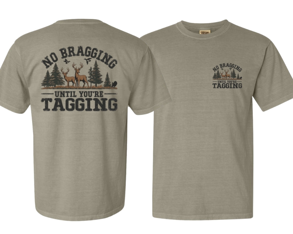 No Bragging Until You’re Tagging – Men’s Hunting T-Shirt
