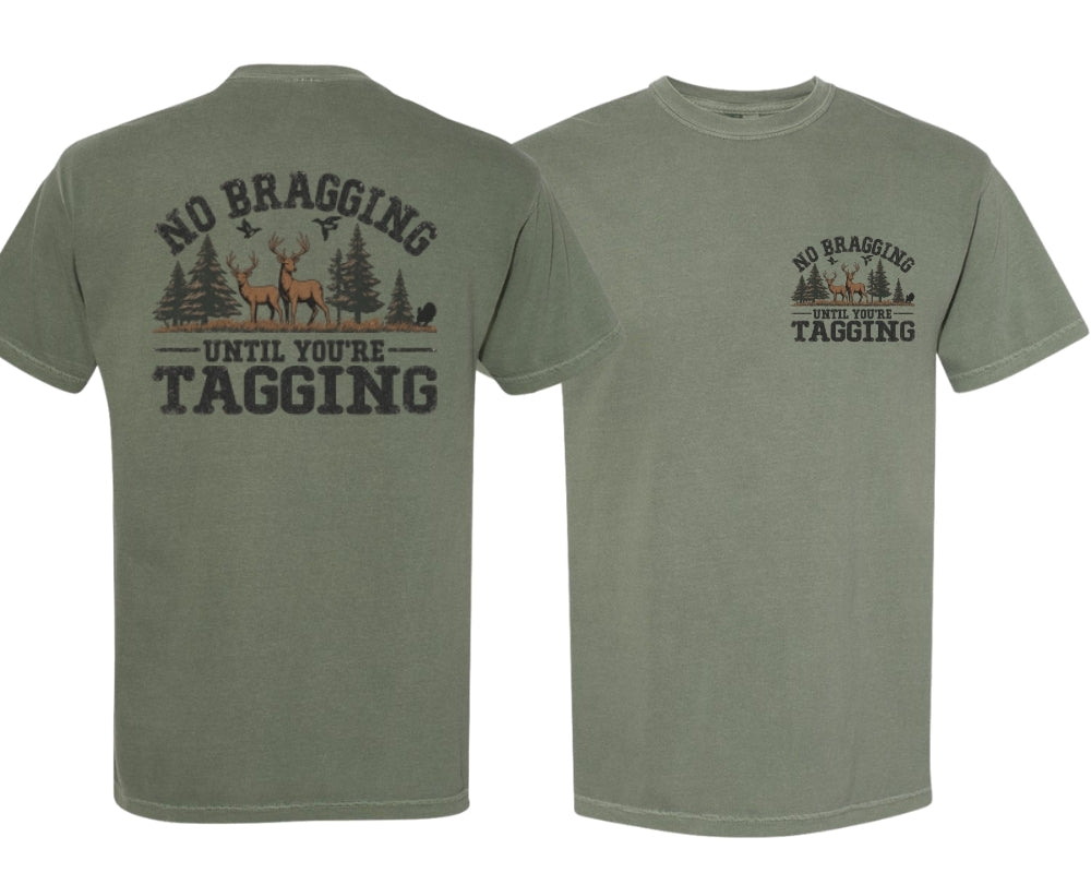 No Bragging Until You’re Tagging – Men’s Hunting T-Shirt