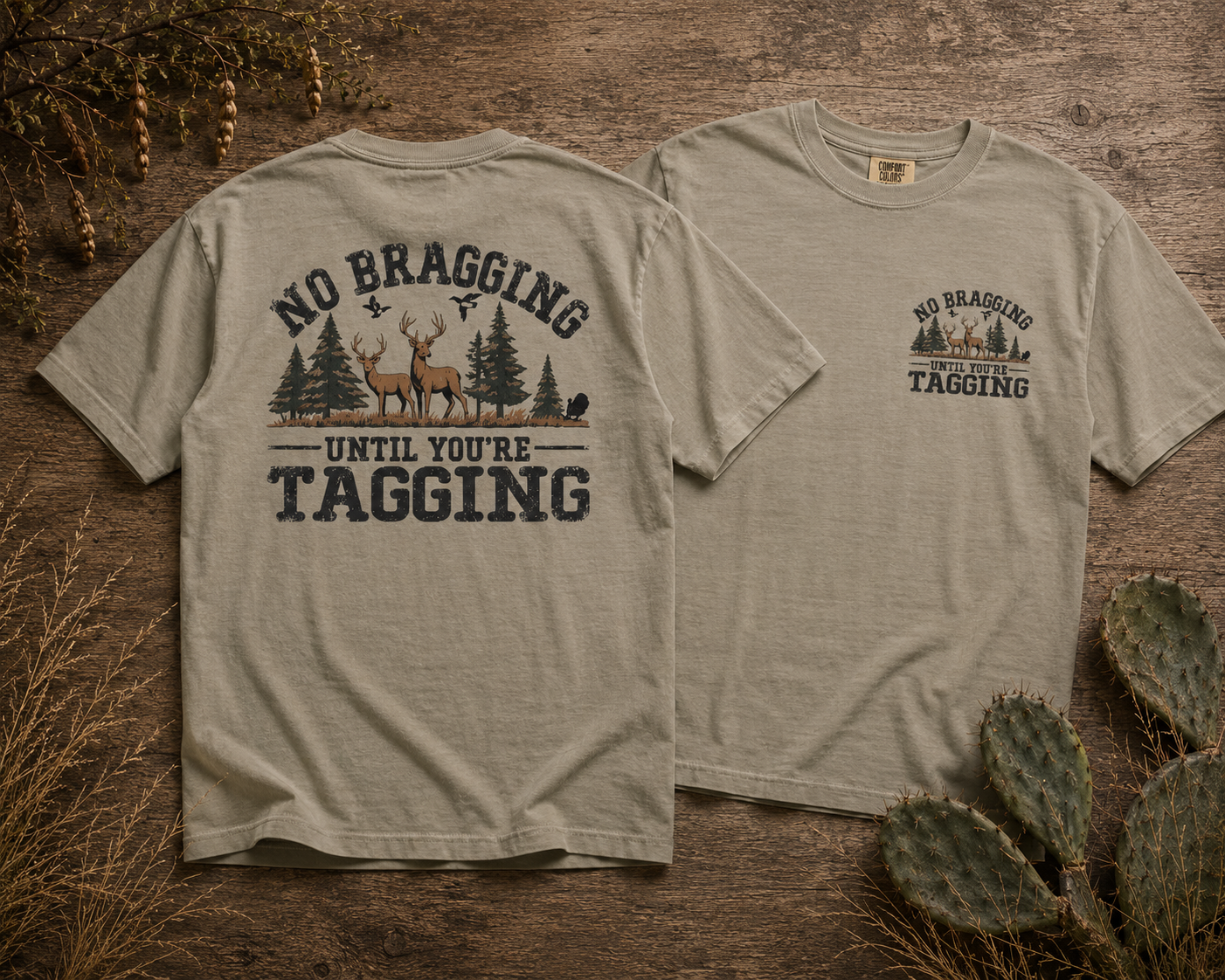 No Bragging Until You’re Tagging – Men’s Hunting T-Shirt
