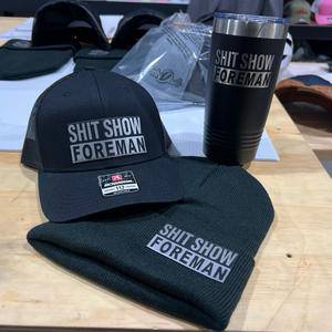 The Hat+Beanie+Tumbler Bundle -  Shit Show Foreman Leatherette Patch Hat on Richardson 112 Trucker Hat - F5 Custom Designs