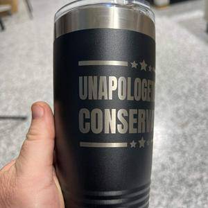 Unapologetically Conservative 20 oz Tumbler Engraved Drinkware Flasks Bottle Insulation - F5 Custom Designs